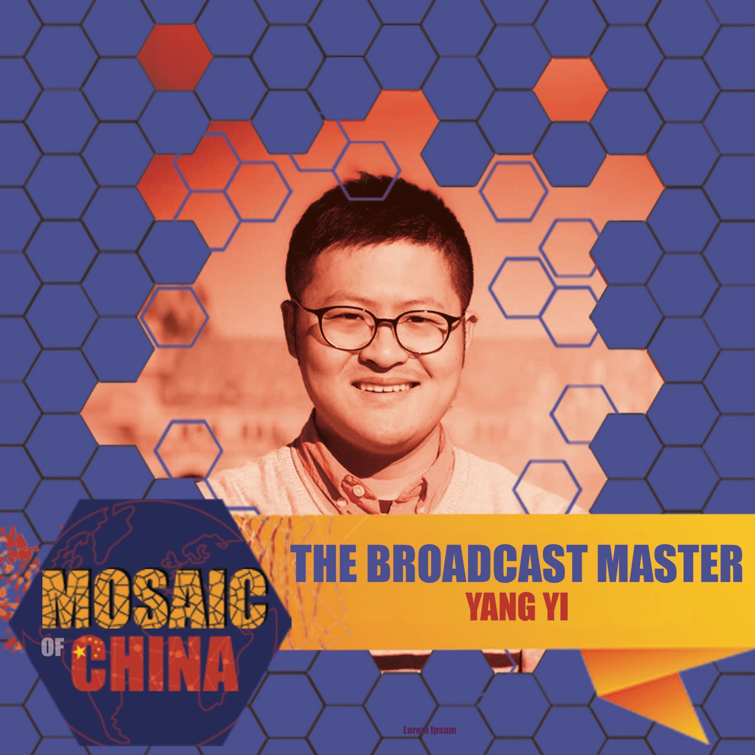 The Broadcast Master (YANG Yi, Co-Founder, JustPod)
