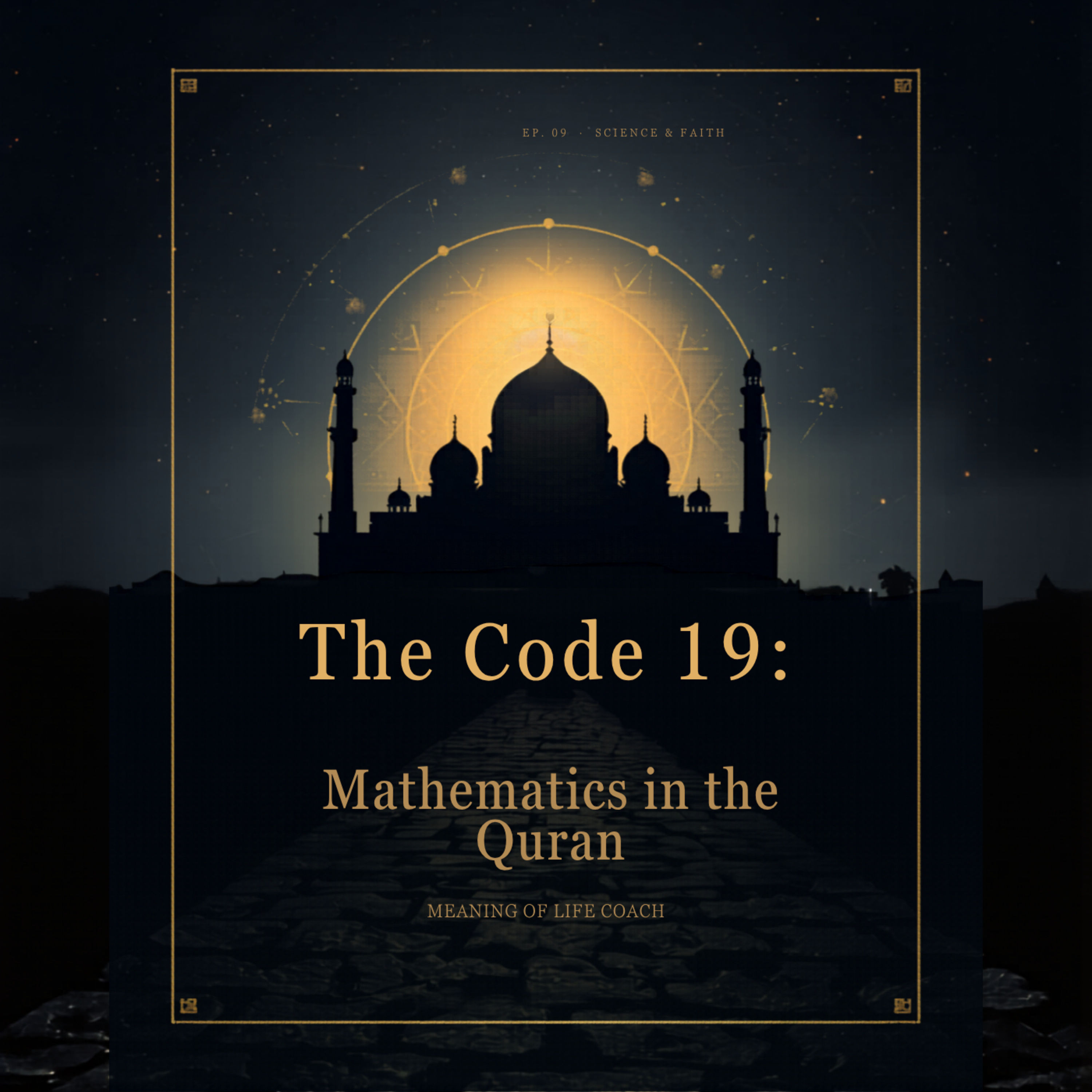 The Code 19: Mathematics in the Quran and the Search for Proof