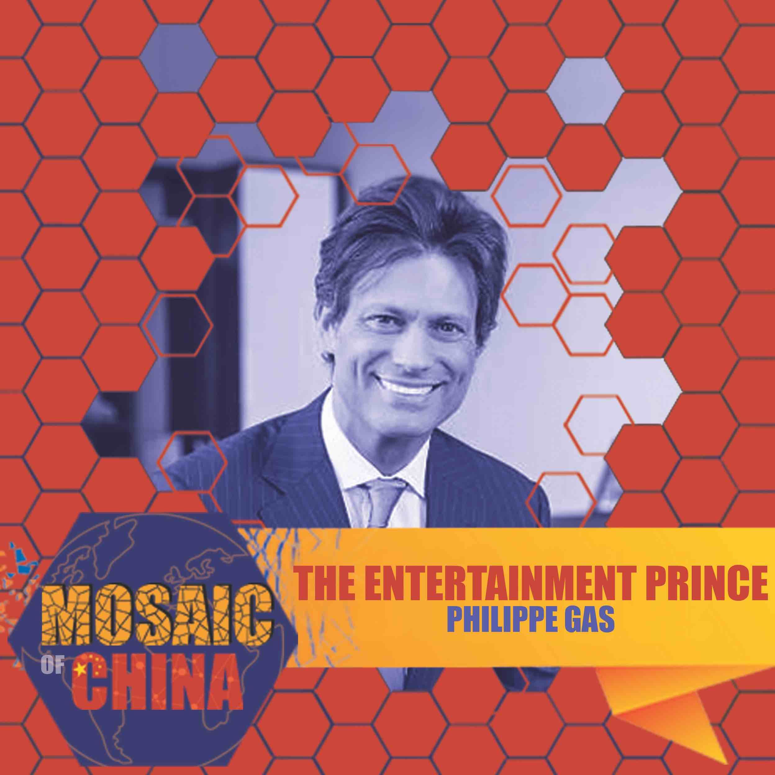 The Entertainment Prince (Philippe GAS, Disney Shanghai CEO)