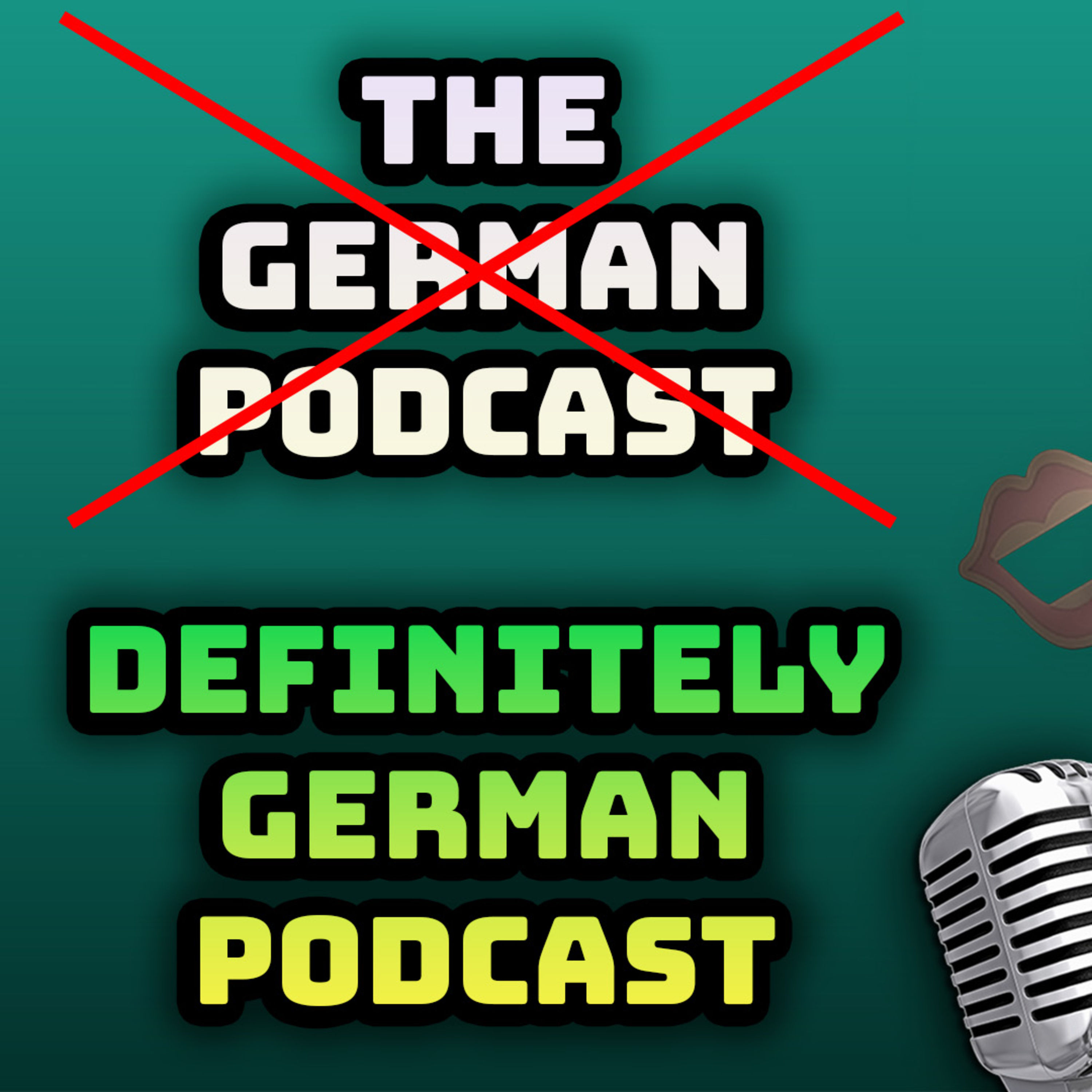 "The German Podcast" heißt jetzt "Definitely German Podcast"! 📢