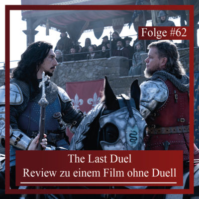 The Last Duel. Review zu einem Film ohne Duell