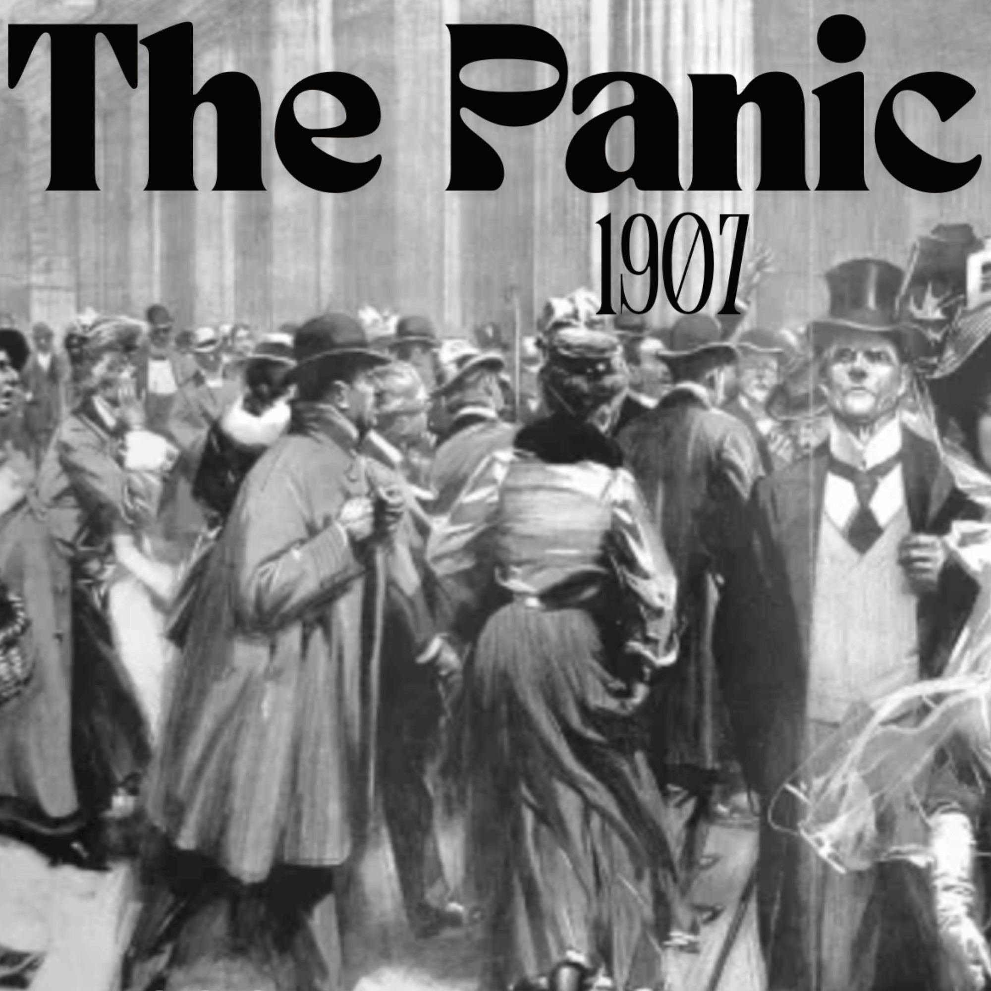 The Panic of 1907
