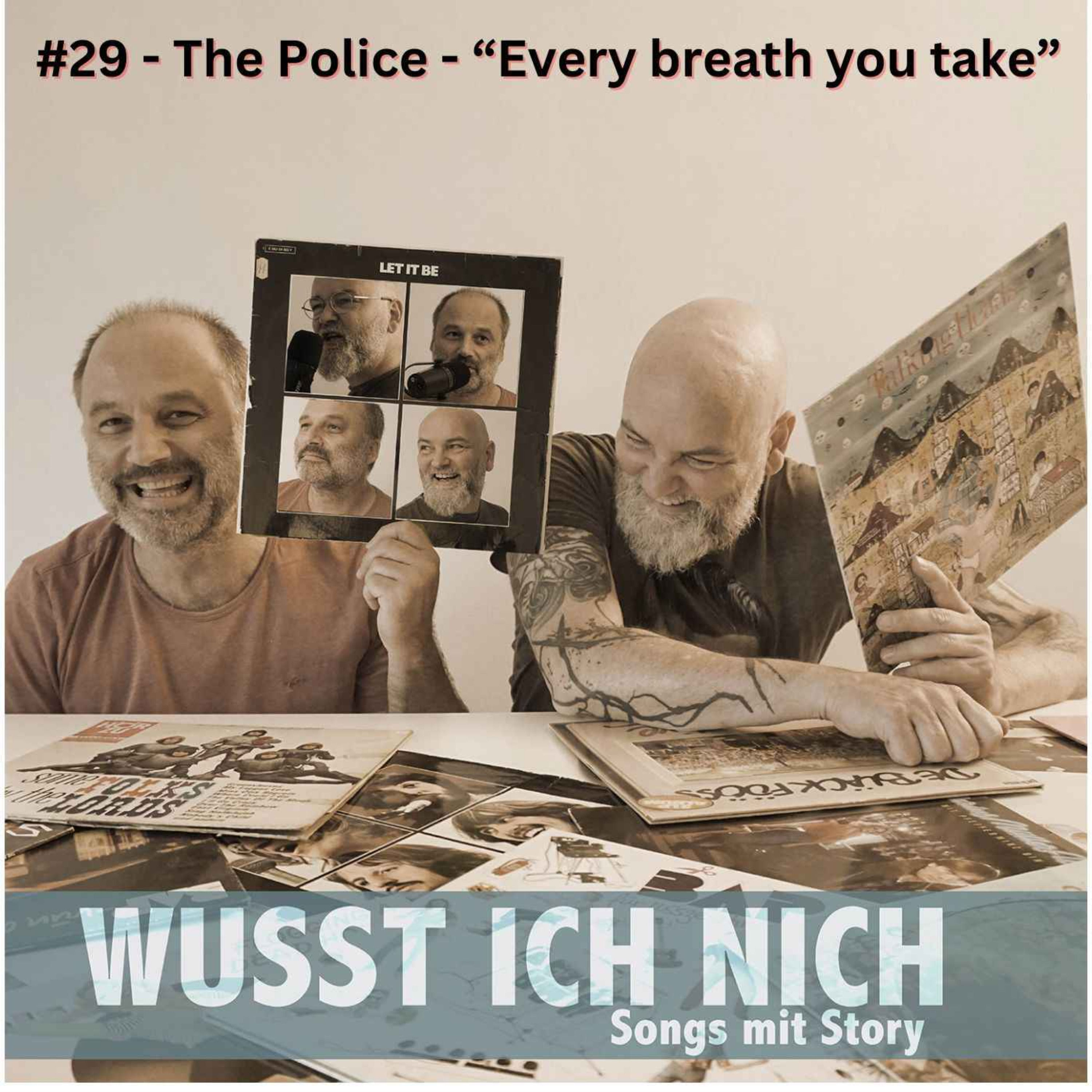 The Police - "Every breath you take"