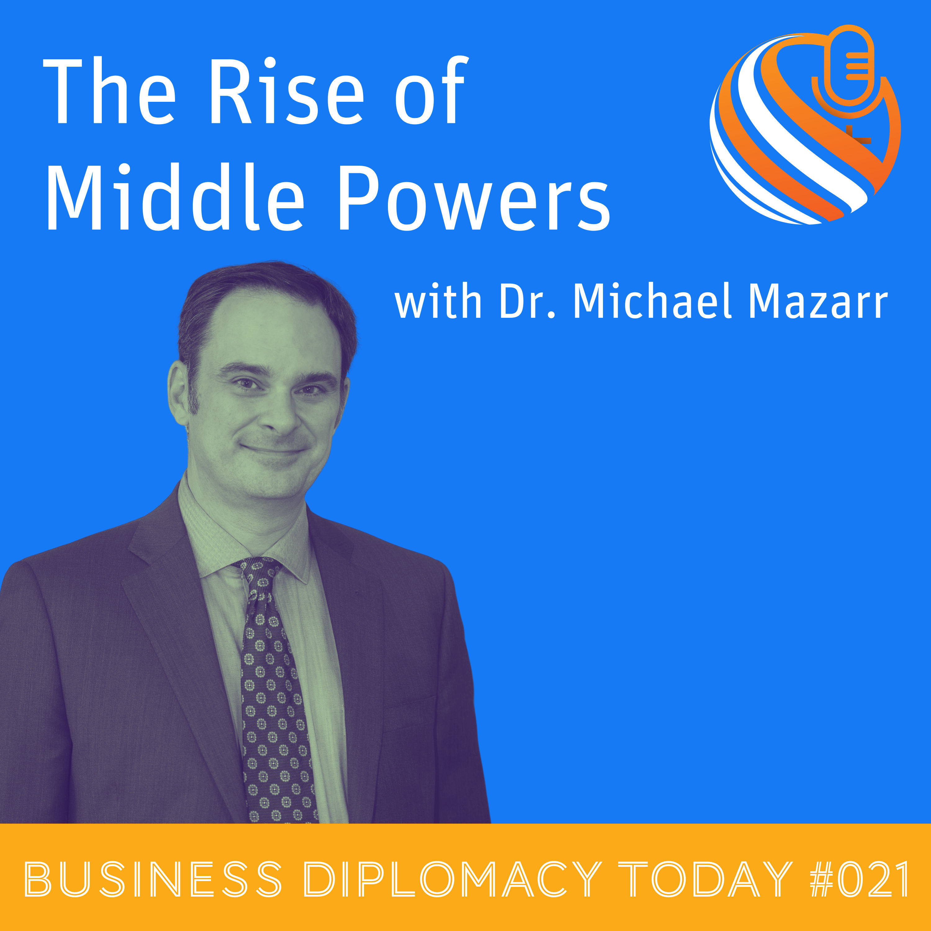 The Rise of Middle Powers