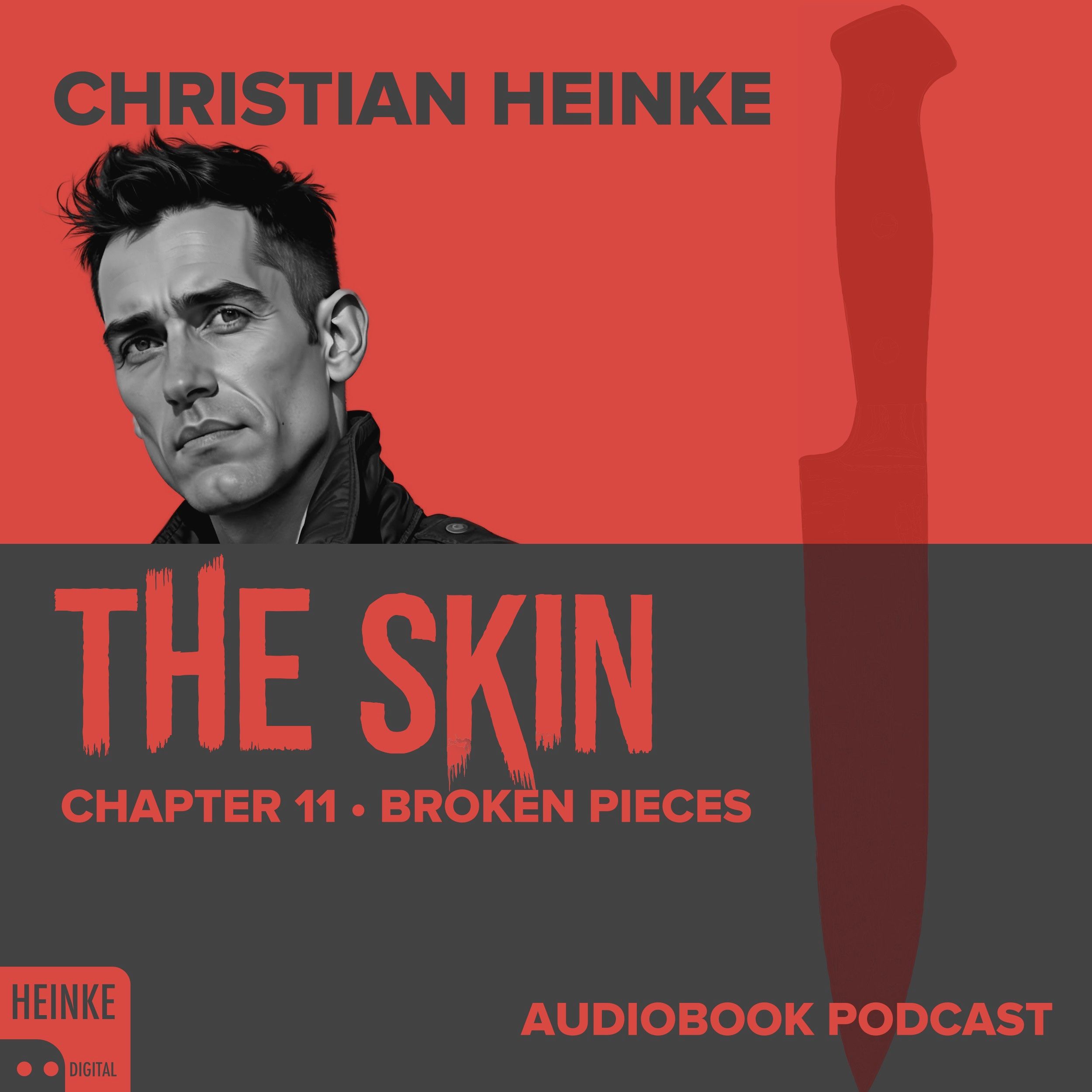 The Skin - Chapter 11 - Broken Pieces
