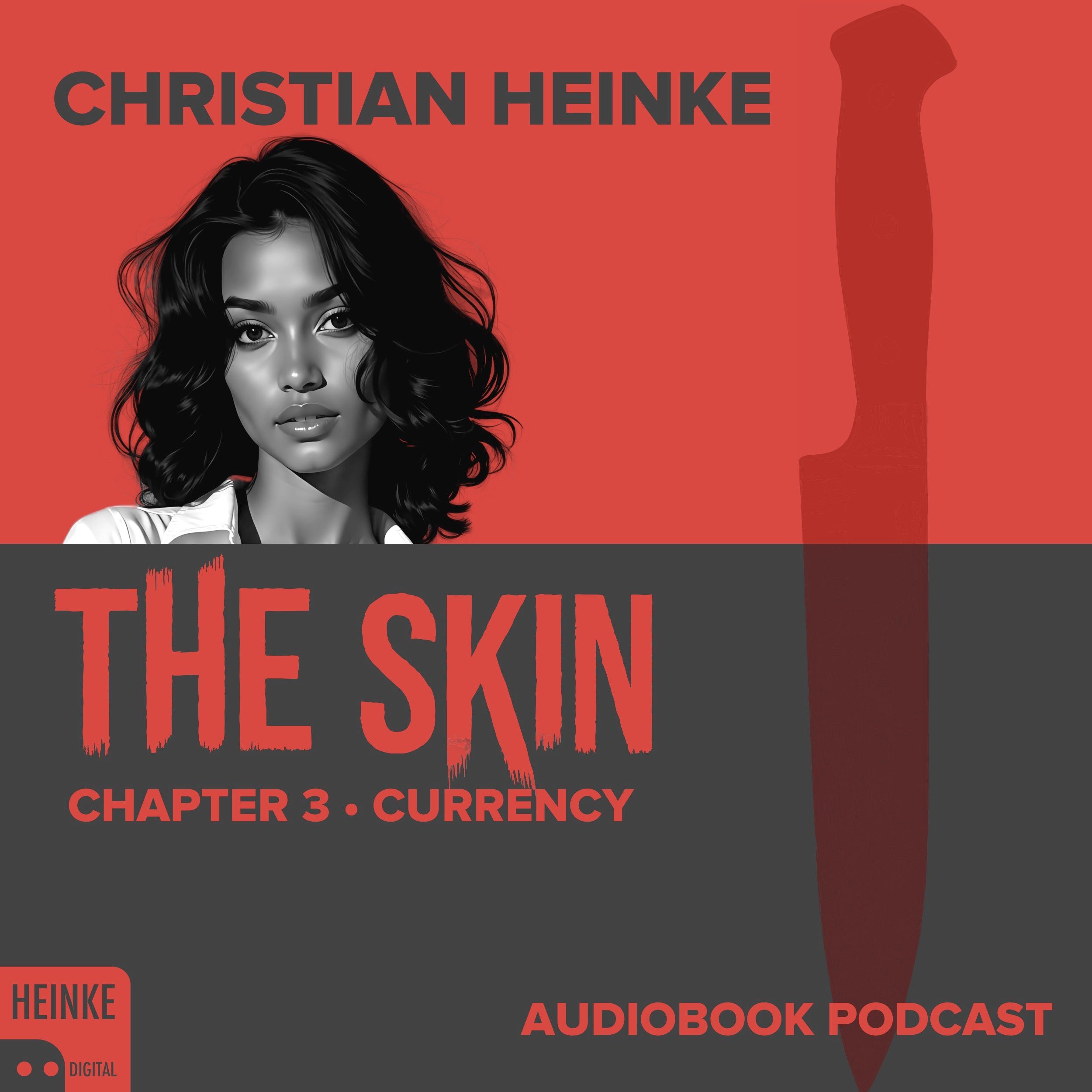 The Skin - Chapter 3 - Currency