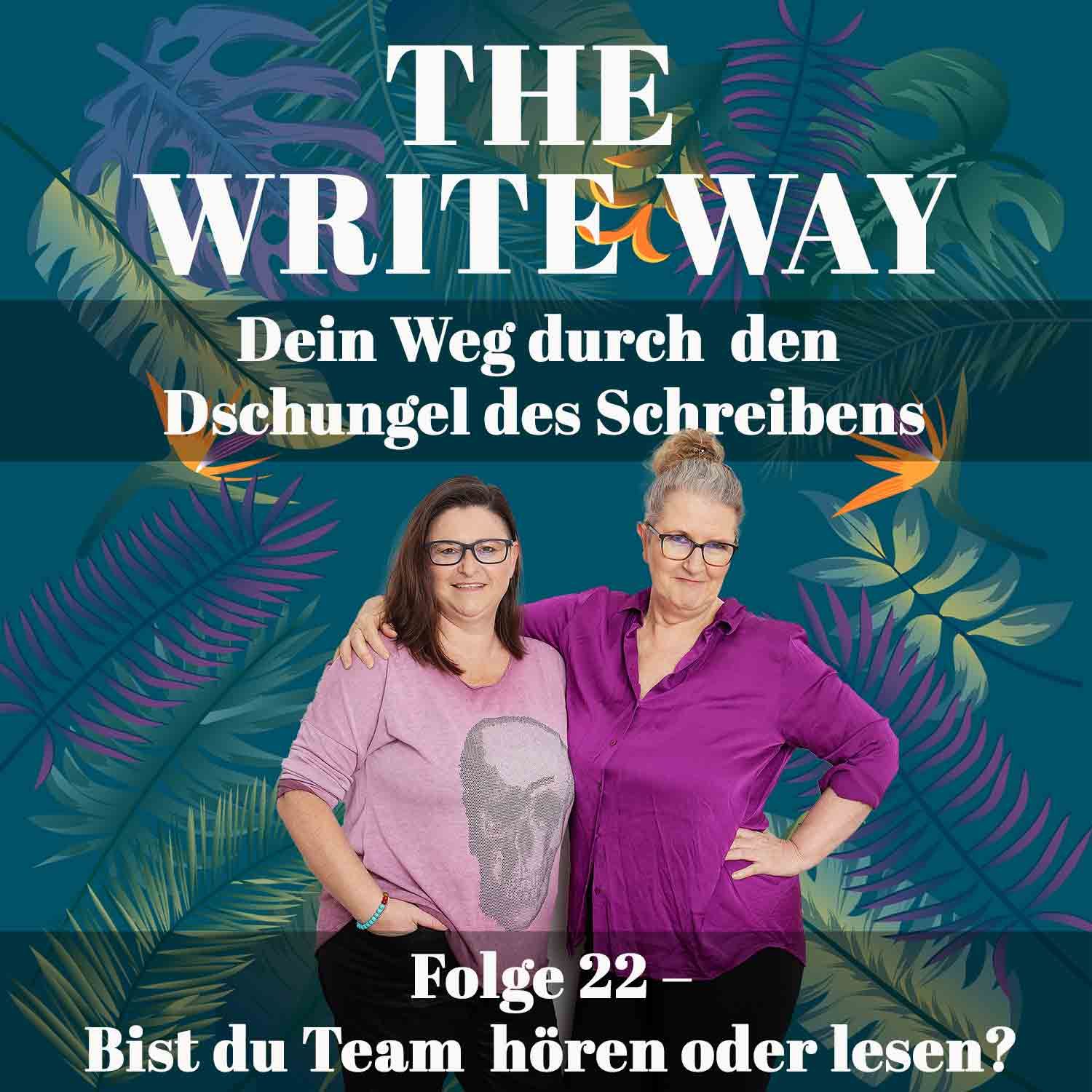The Write Way Folge 22 – Bist du Team hören oder lesen?