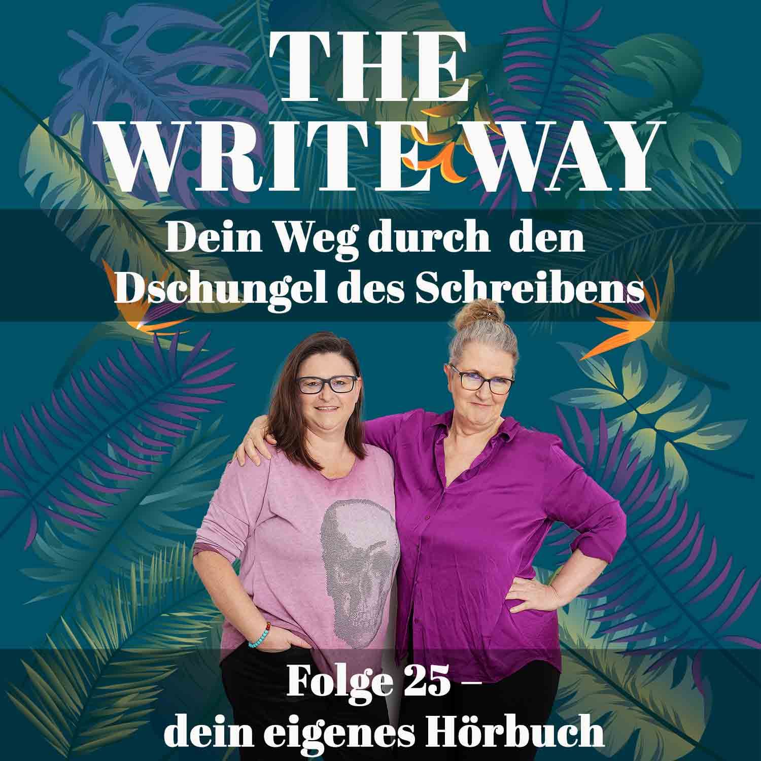 The Write Way Folge 25: Dein eigenes Hörbuch