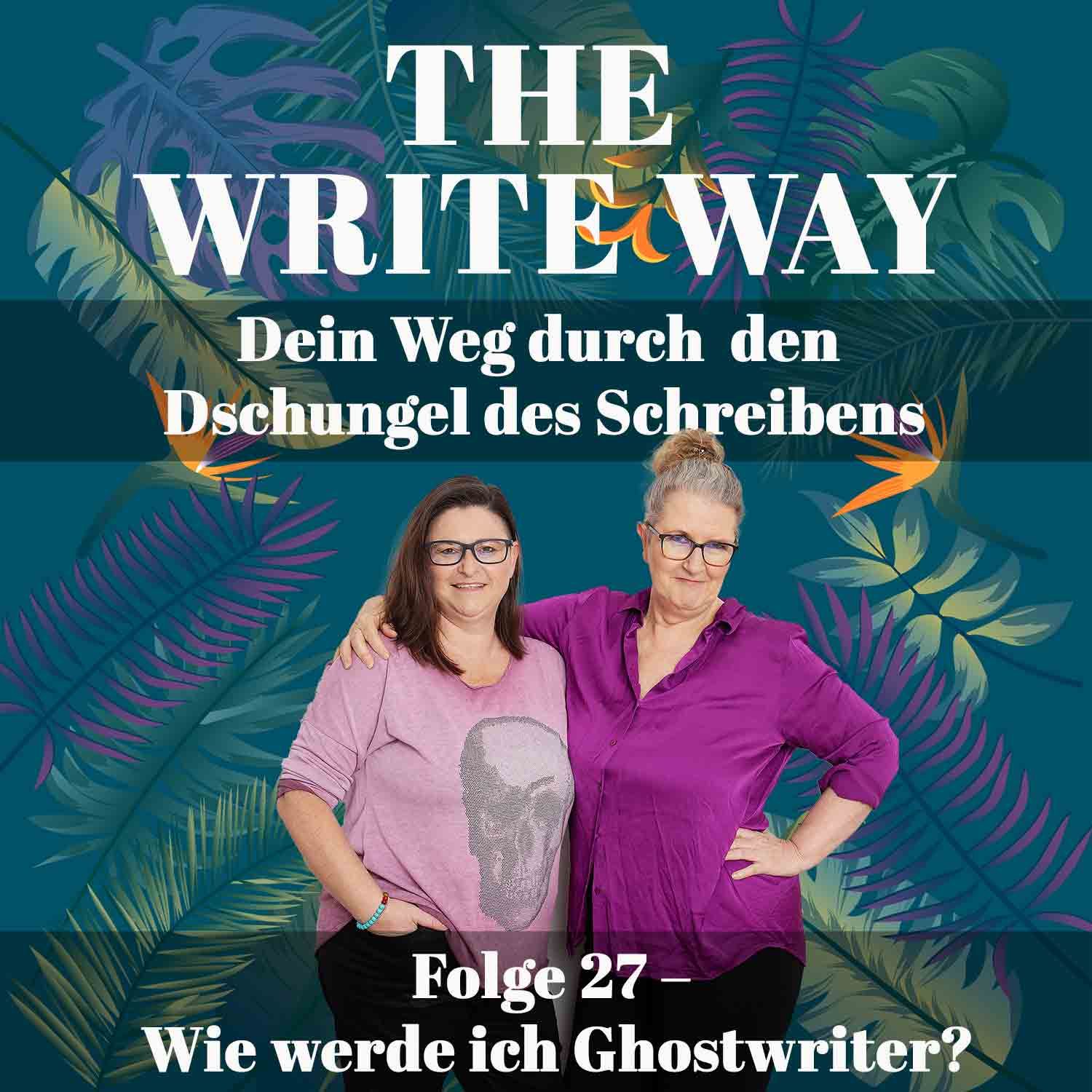 The Write Way Folge 27: Wie werde ich Ghostwriter?