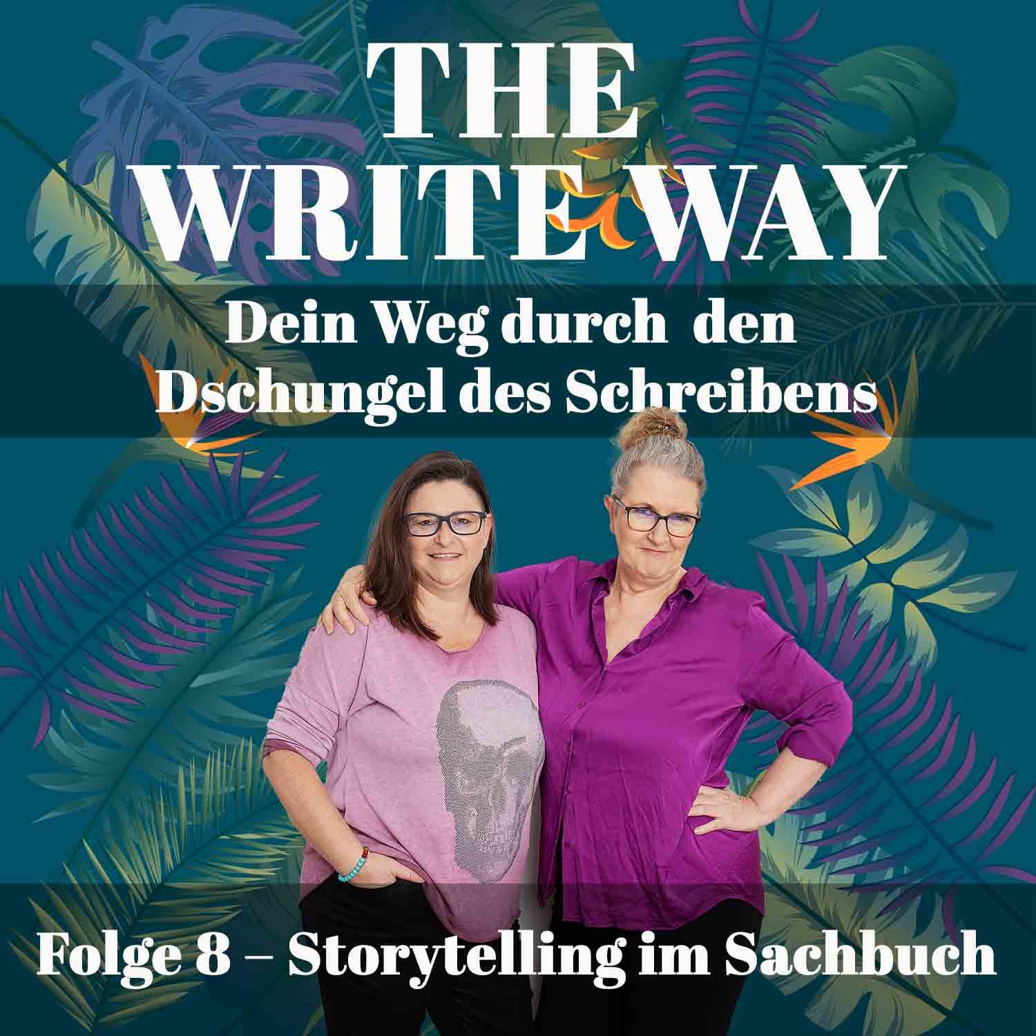 The Write Way Folge 8 – Storytelling im Sachbuch