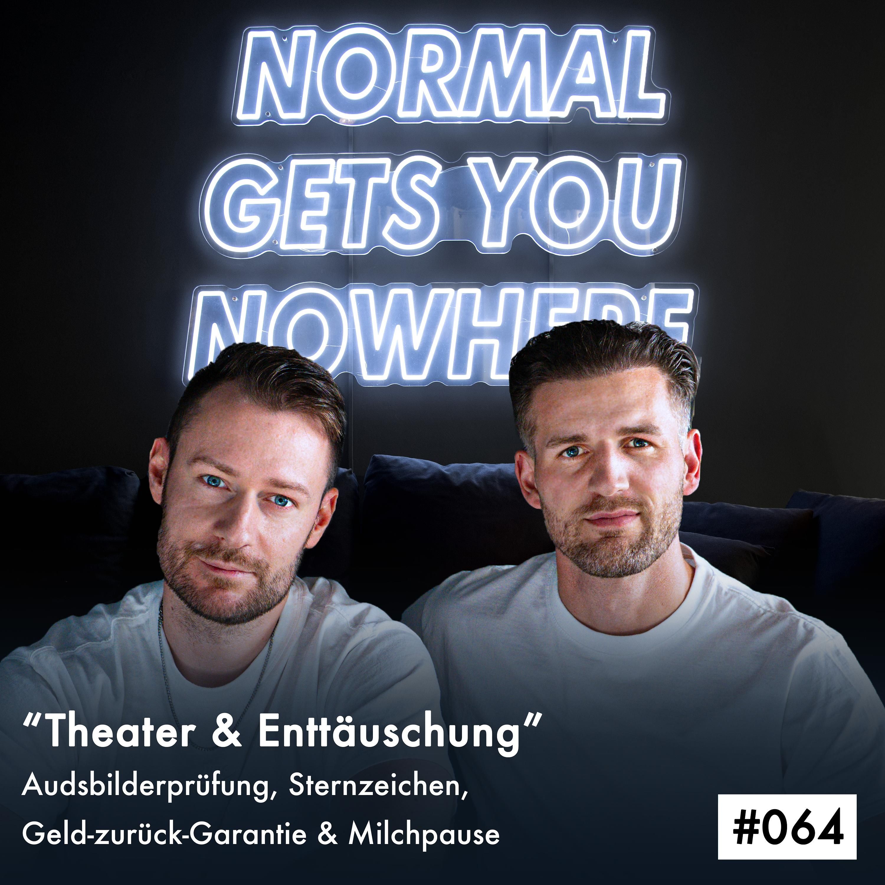 "Theater & Enttäuschung" - Folge #064 über falsche Versprechen, Sternzeichen, Prüfungen & Milchpause