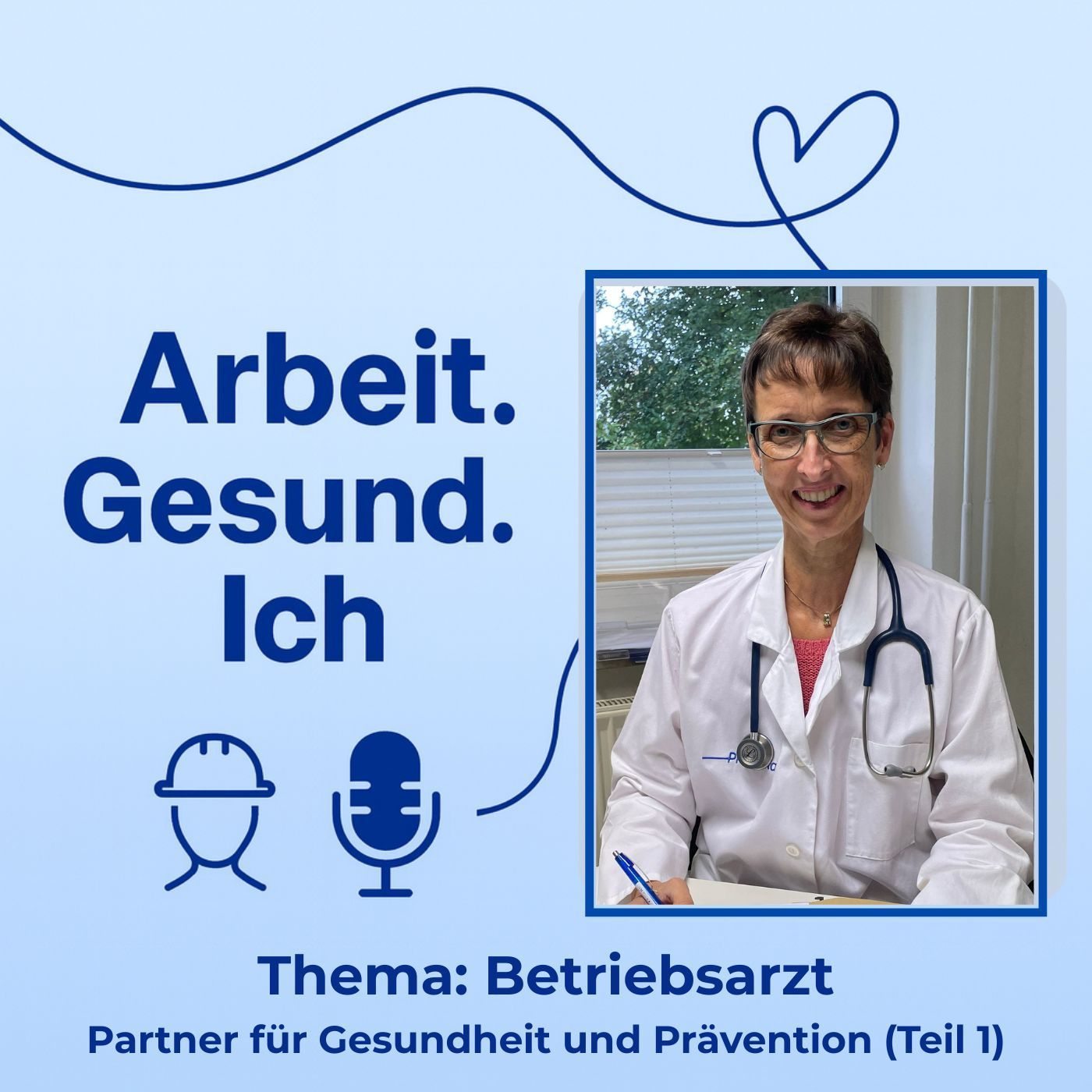 Thema: Betriebsarzt - Partner für Gesundheit und Prävention (Teil 1)
