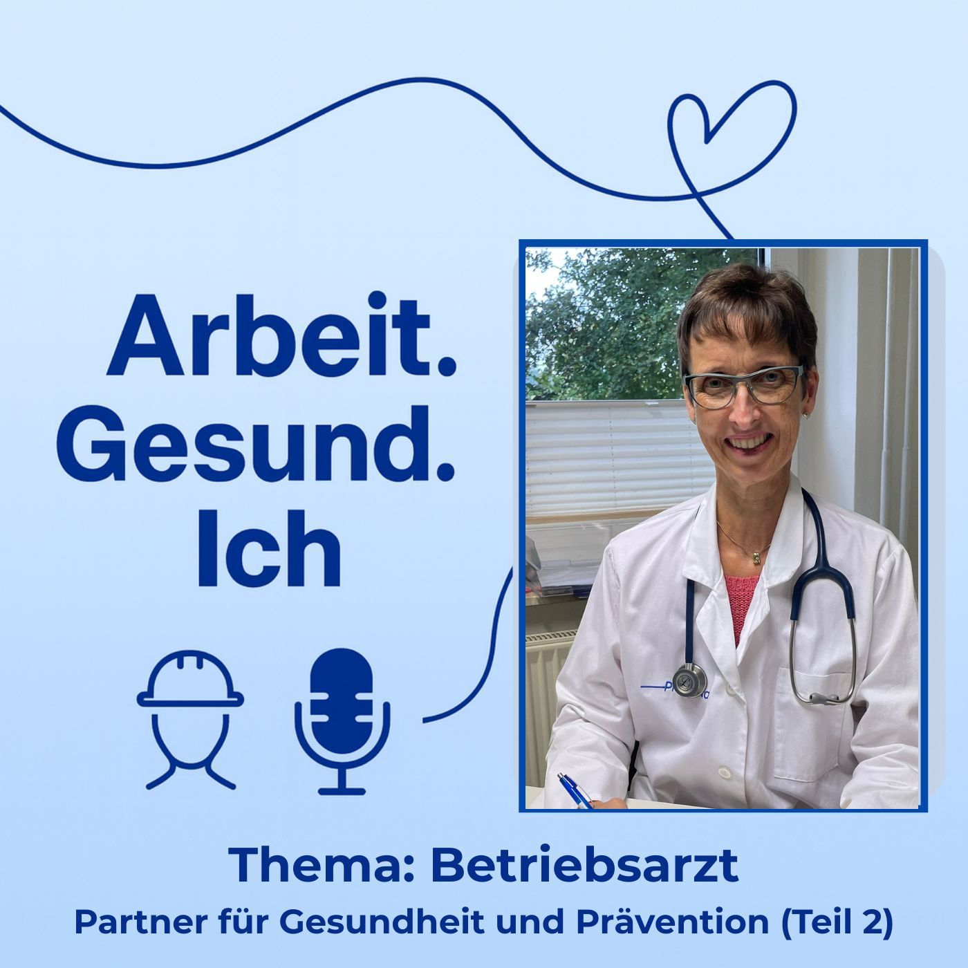 Thema: Betriebsarzt - Partner für Gesundheit und Prävention (Teil 2)