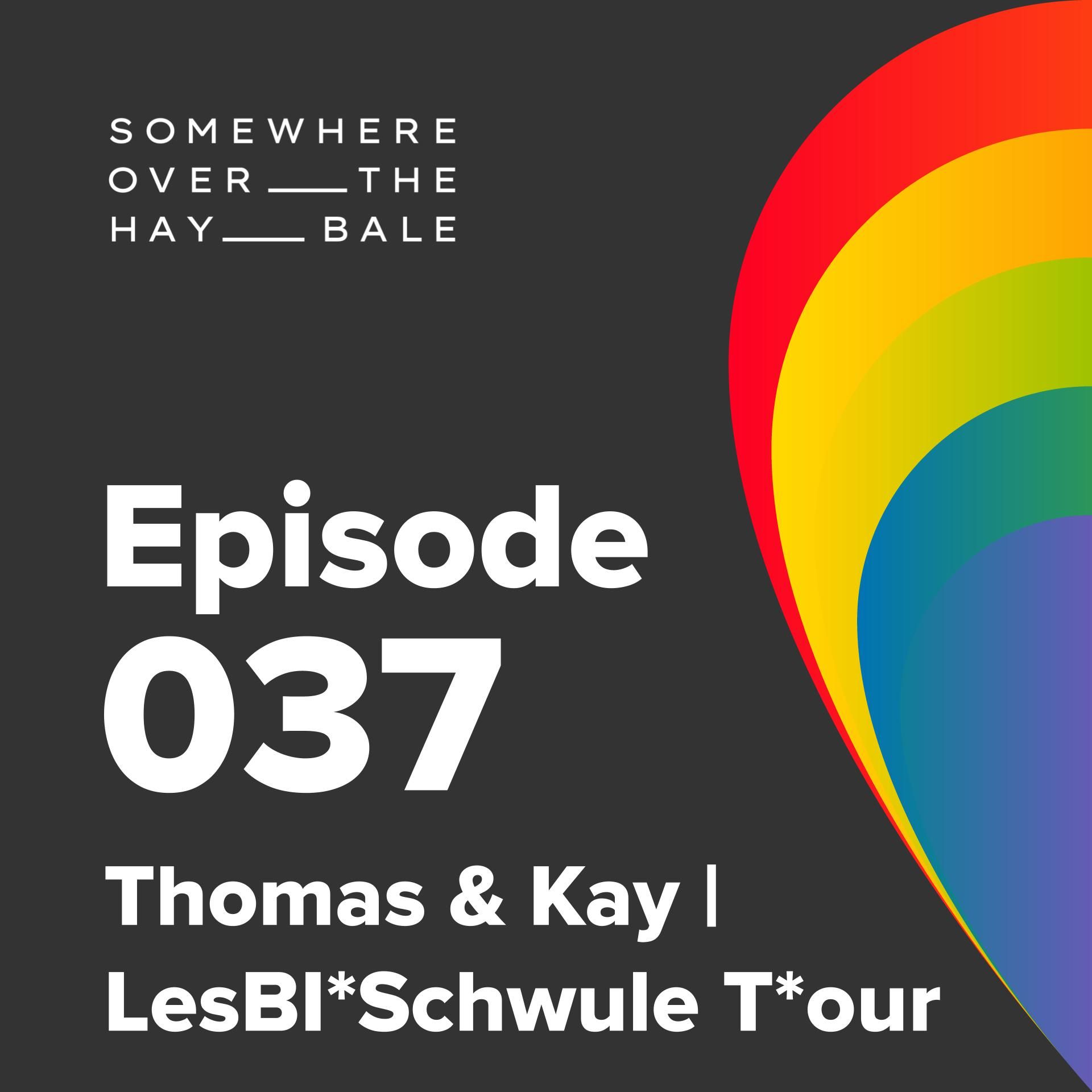 Thomas & Kay | LesBI*Schwule T*our
