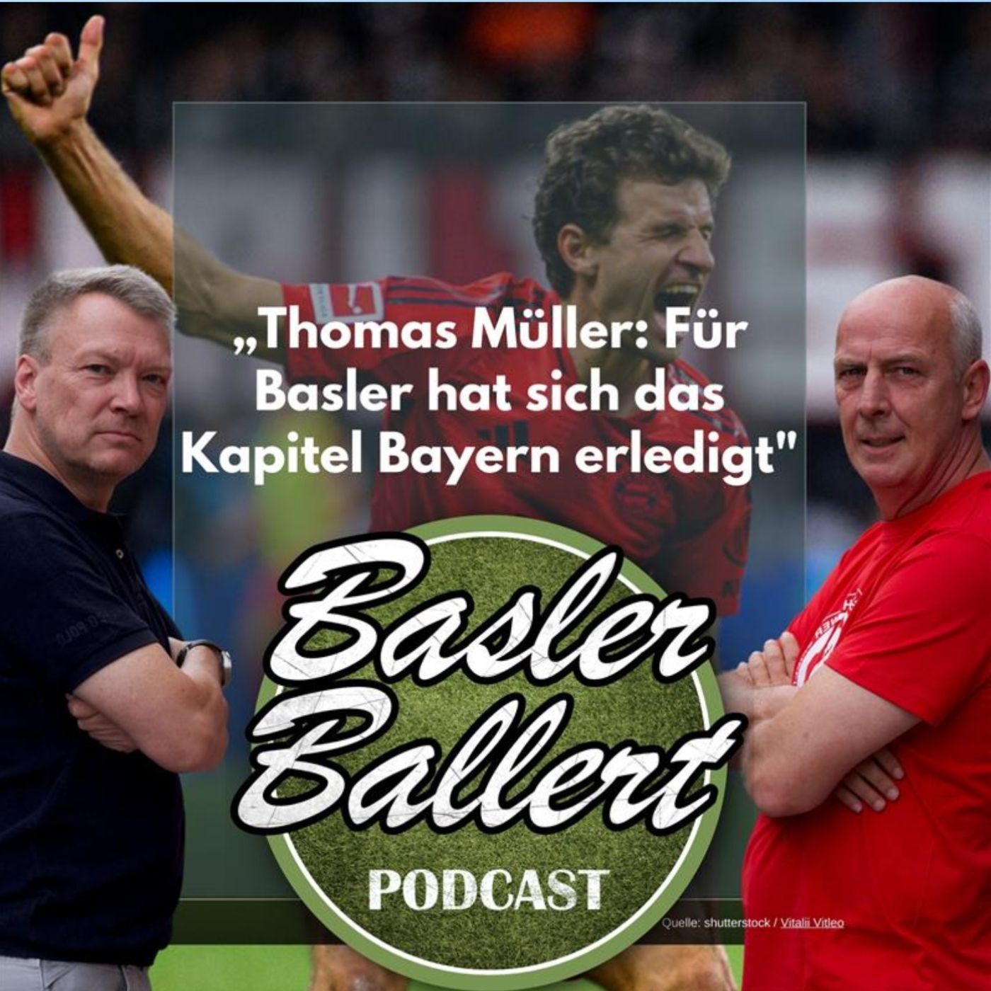 Thomas Müller: Für Basler hat sich das Kapitel Bayern erledigt