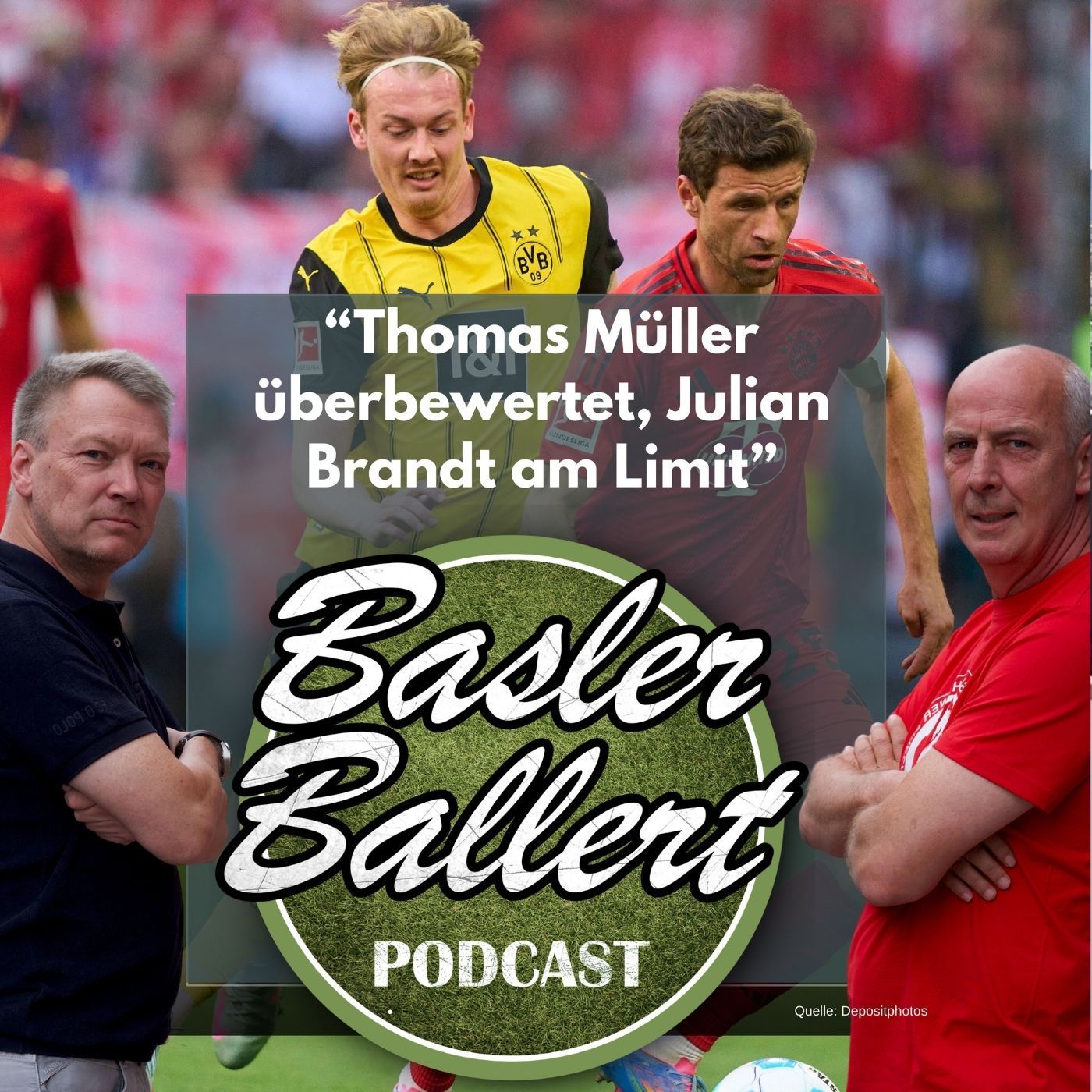 Thomas Müller überbewertet, Julian Brandt am Limit – Basler schießt gegen alles und jeden!