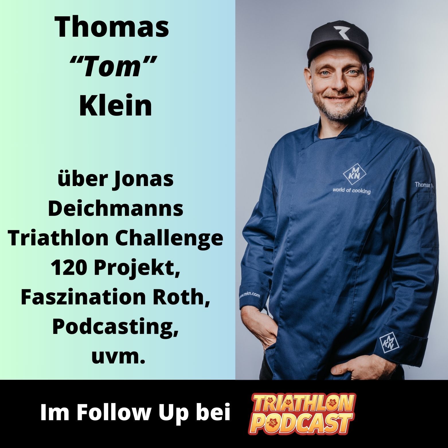 Thomas "Tom" Klein - Triathlon Agegrouper, Content Creator über Jonas Deichmanns Challenge 120 Projekt, Podcasting, Faszination Roth, uvm.