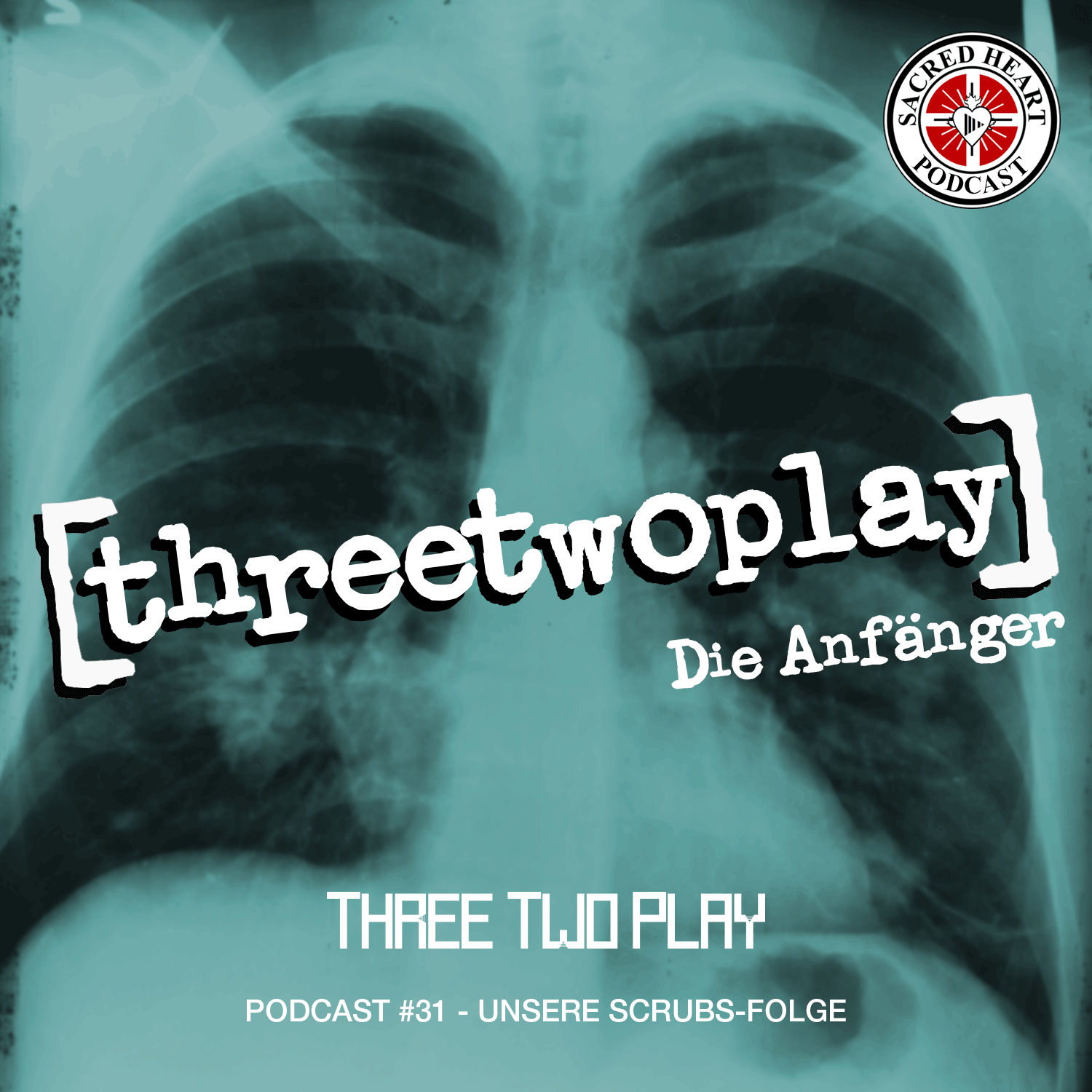 ThreeTwoPlay Podcast #31 - Unsere Scrubs-Folge