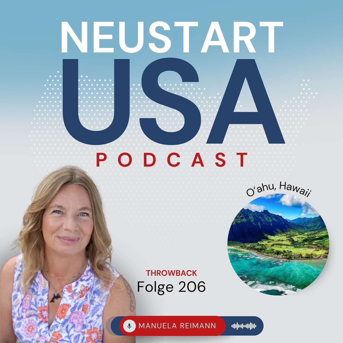 Throwback-Episode: Manuela Reimann – Ein Leben voller Abenteuer und Unternehmertum auf Hawaii
