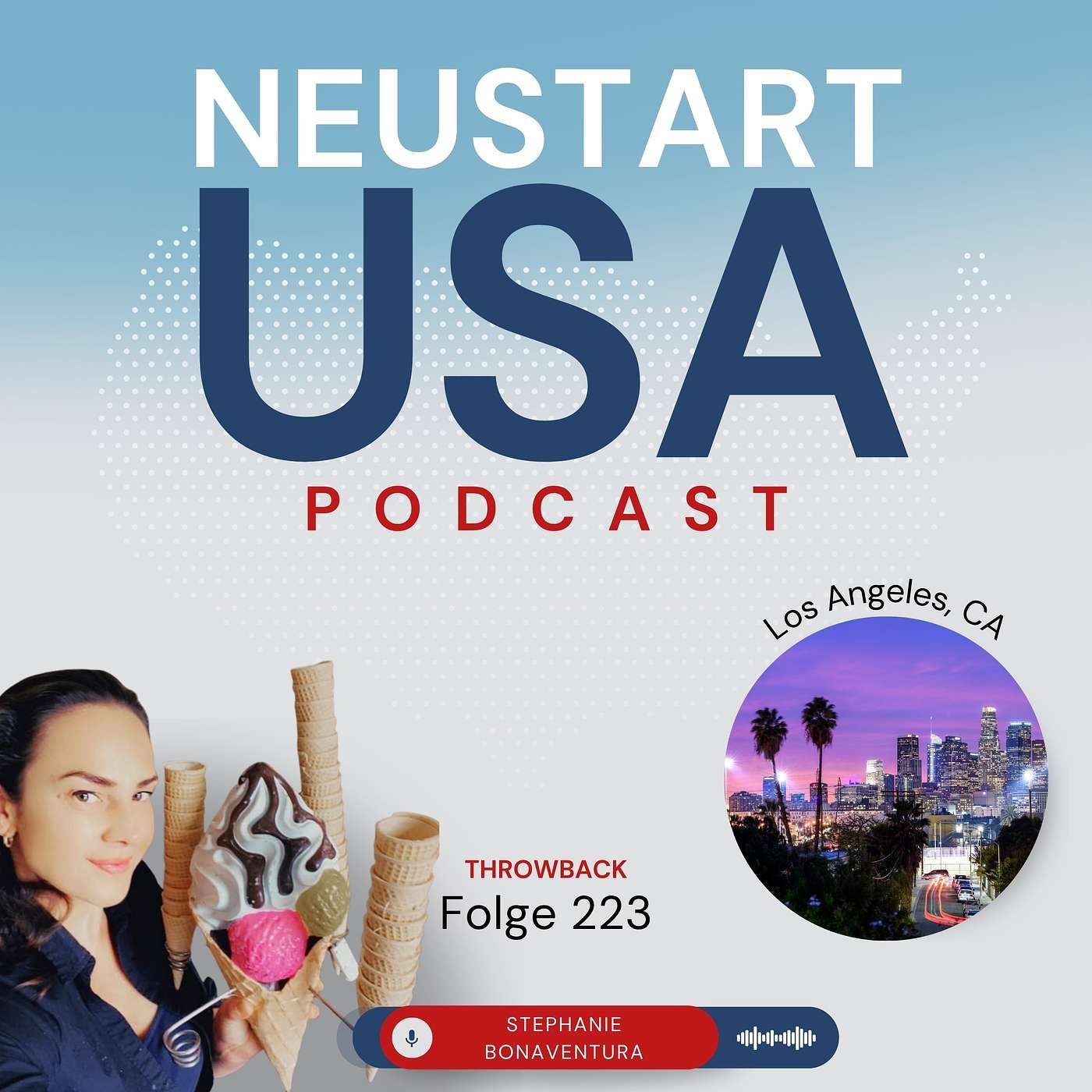 Throwback-Episode: Stephanie Bonaventura - Von Eismanufakturen und Allergie-Helden in Los Angeles