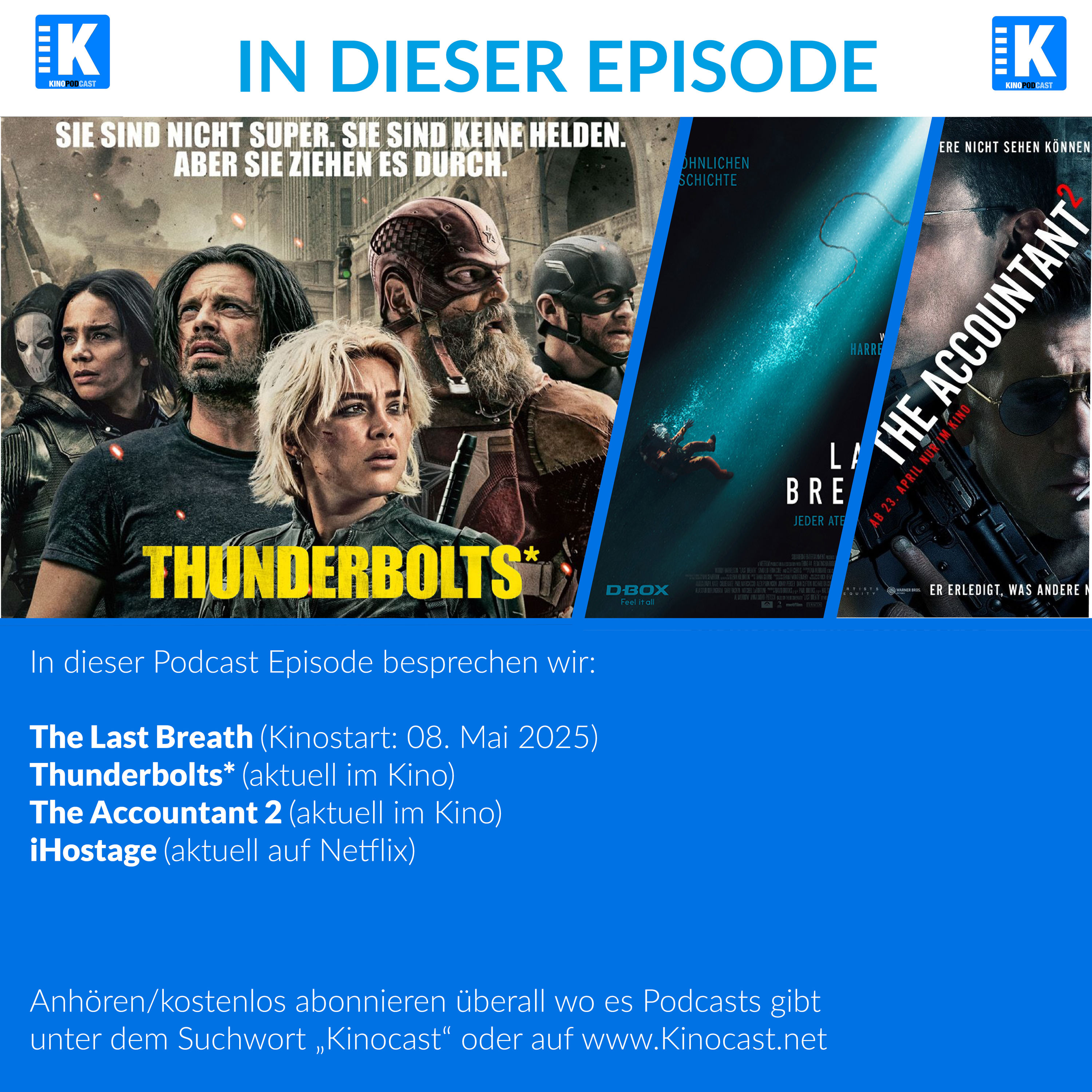 Thunderbolts*, Last Breath, The Accountant 2, iHostage