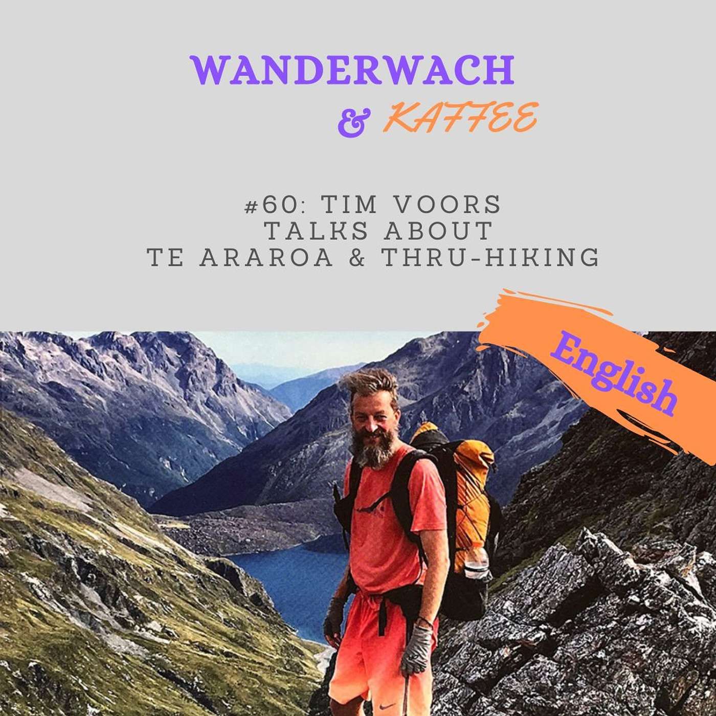 Tim Voors talks about Te Araroa and Thru-Hiking