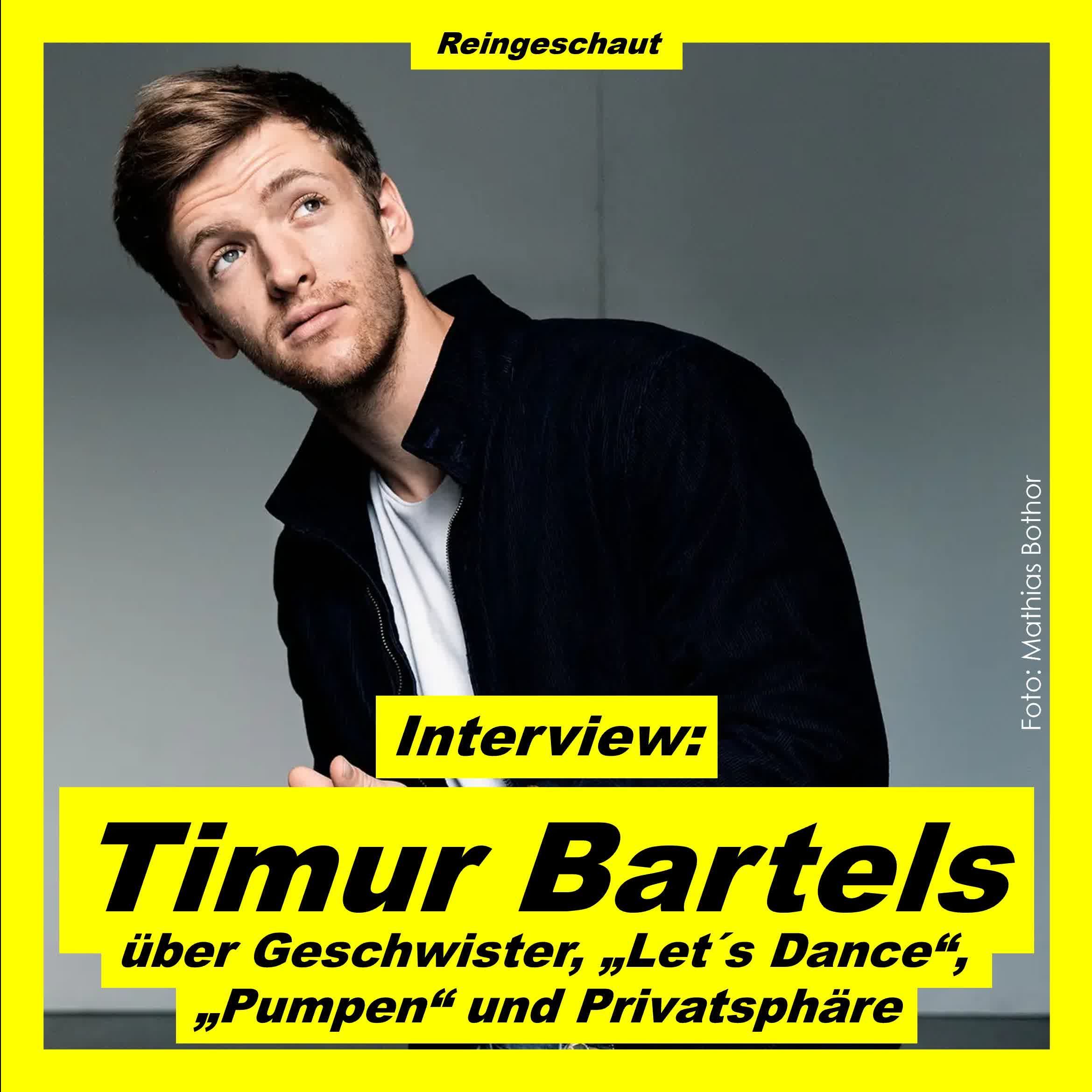 Timur Bartels über Geschwister, "Pumpen" und Privatsphäre