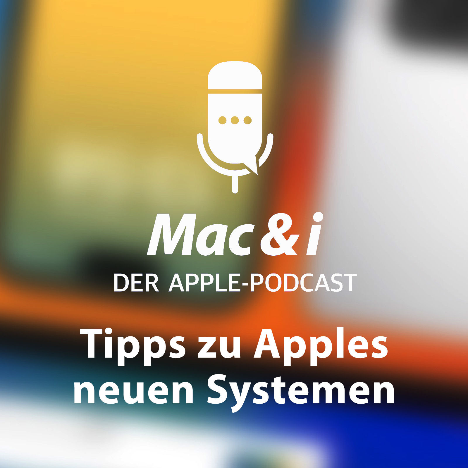 Tipps zu iOS 16 und macOS 13 | Mac & i - Der Apple-Podcast