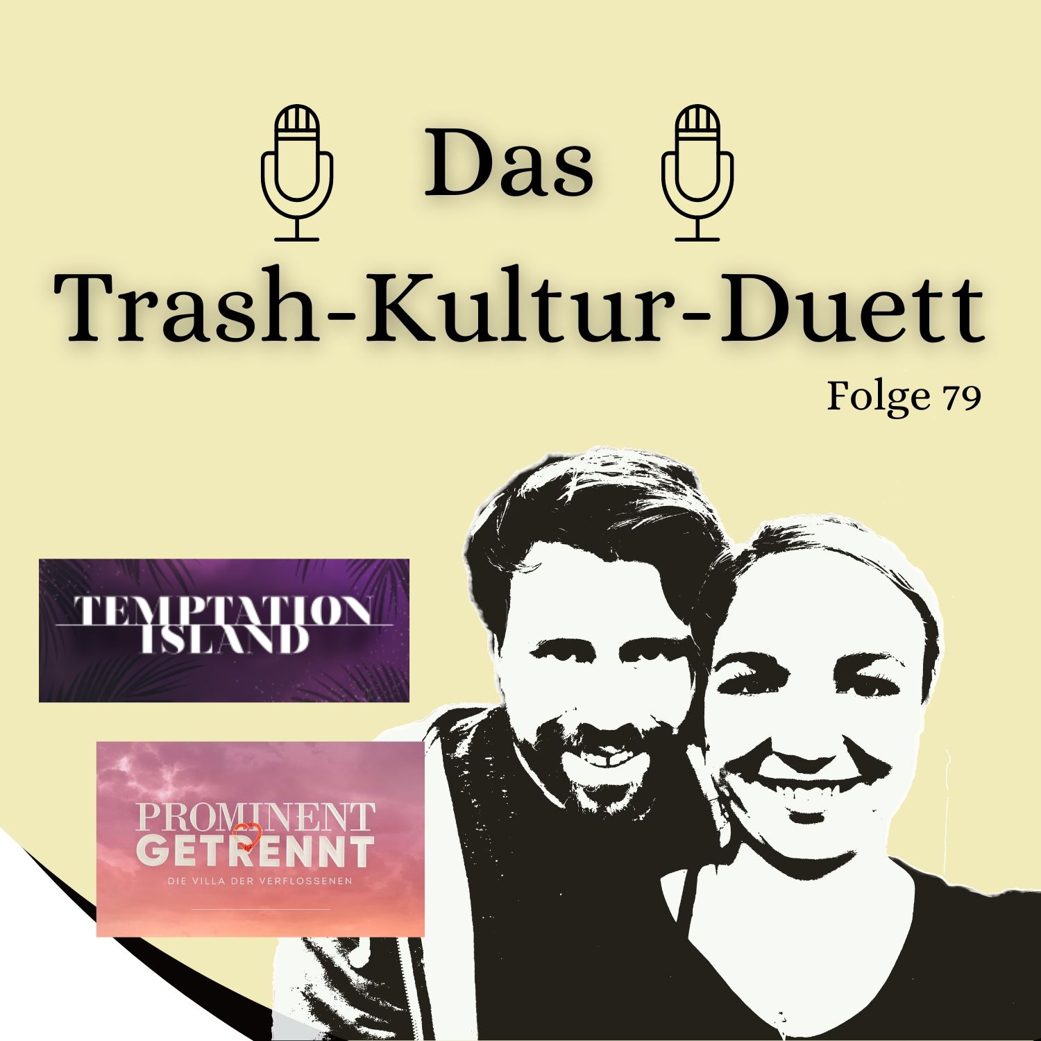 TKD #79: "Prominent getrennt" auf der Zielgeraden, "Temptation Island" auf Fremdgehkurs