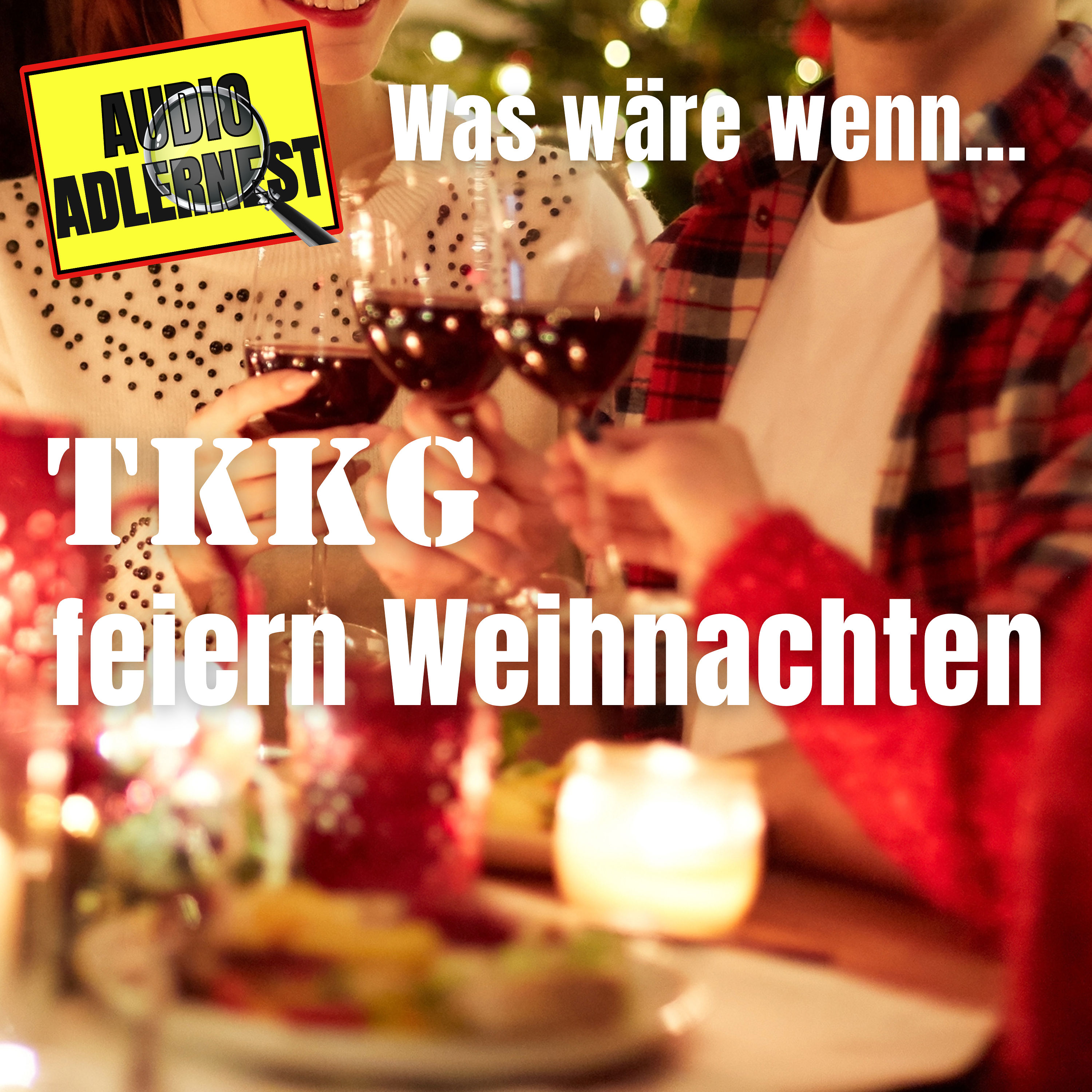 TKKG feiern Weihnachten - Was wäre wenn...? - Audio Adlernest (#042)