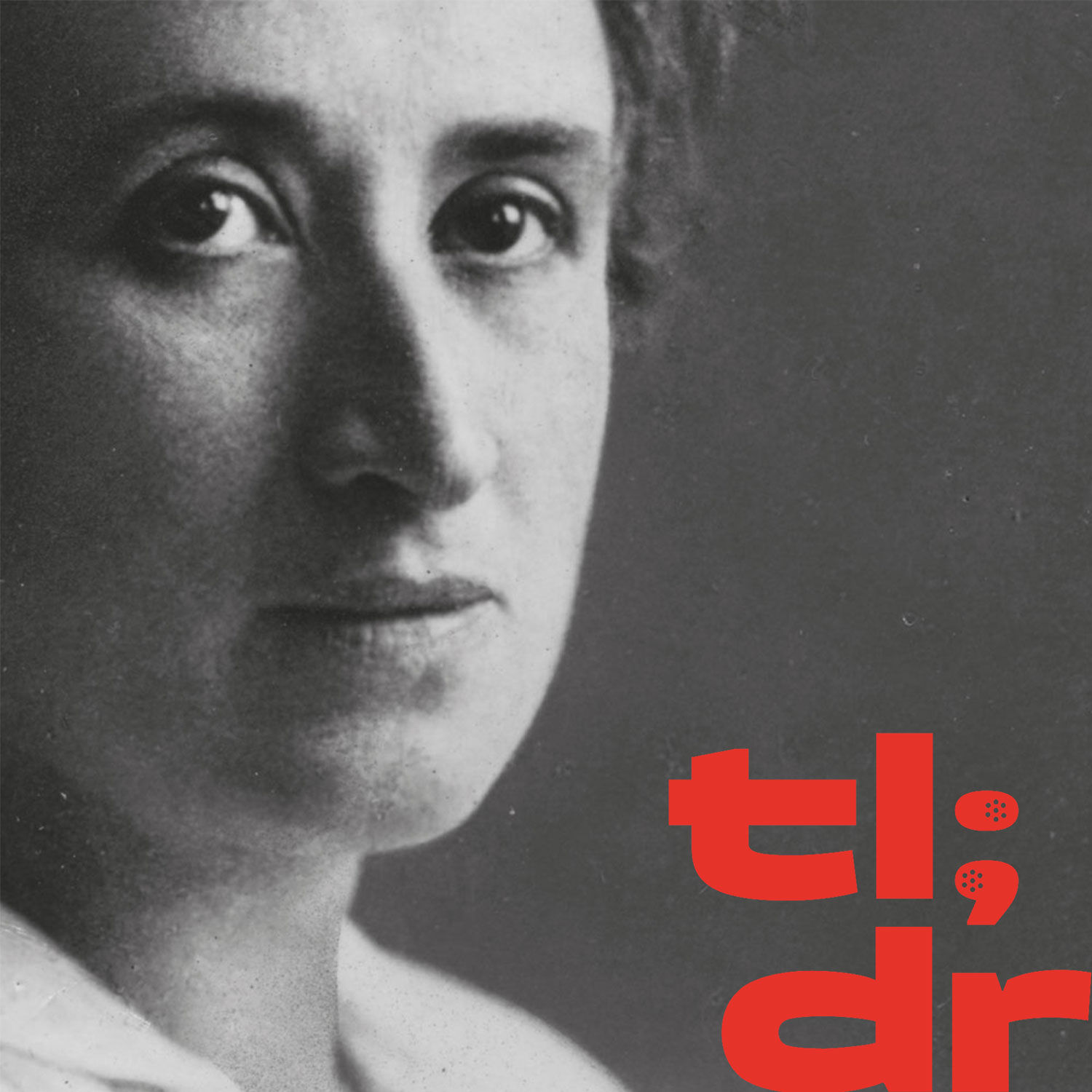 tl;dr #1: Rosa Luxemburg: «Sozialreform oder Revolution?» mit Miriam Pieschke