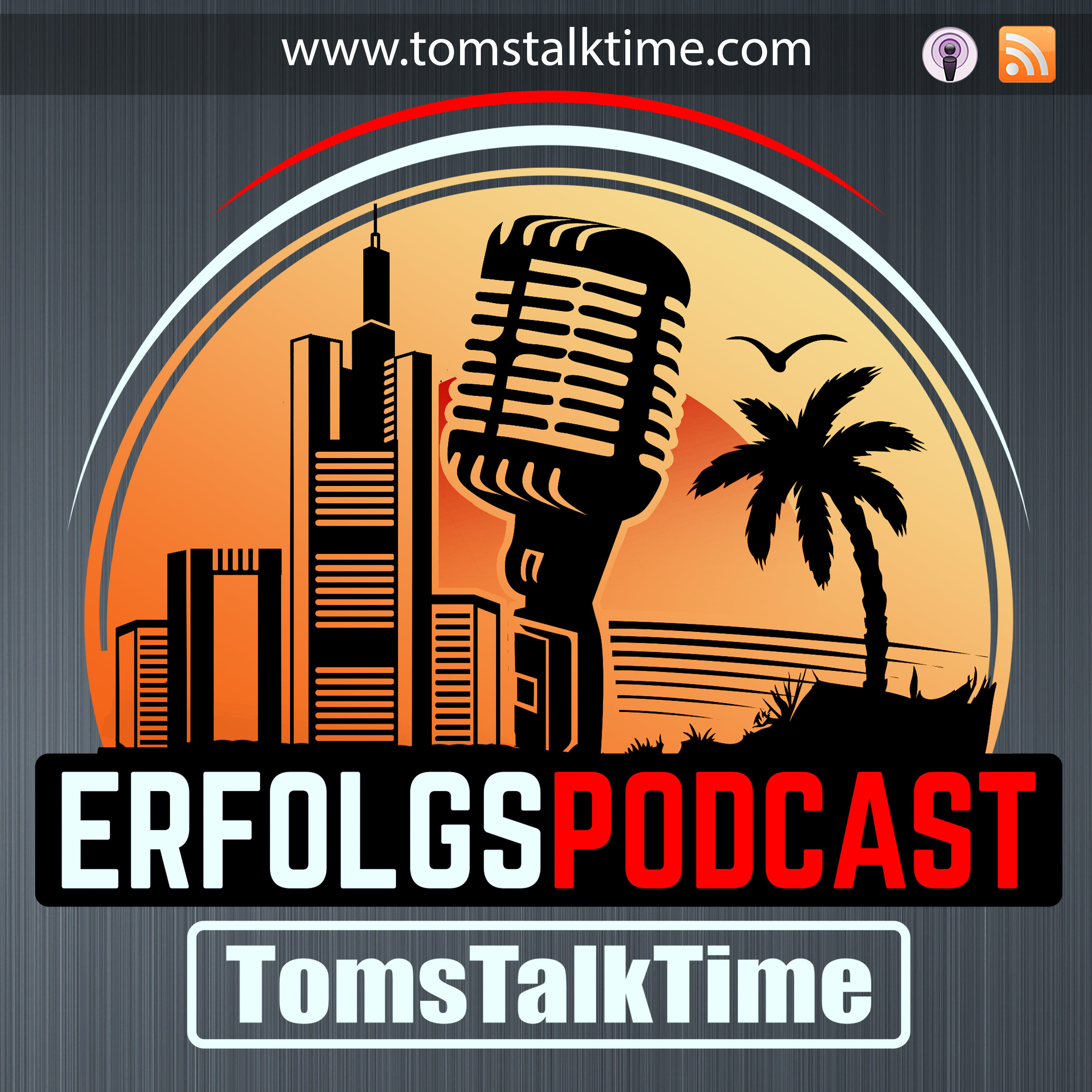 TomsTalkTime - DER Erfolgspodcast - Podcast