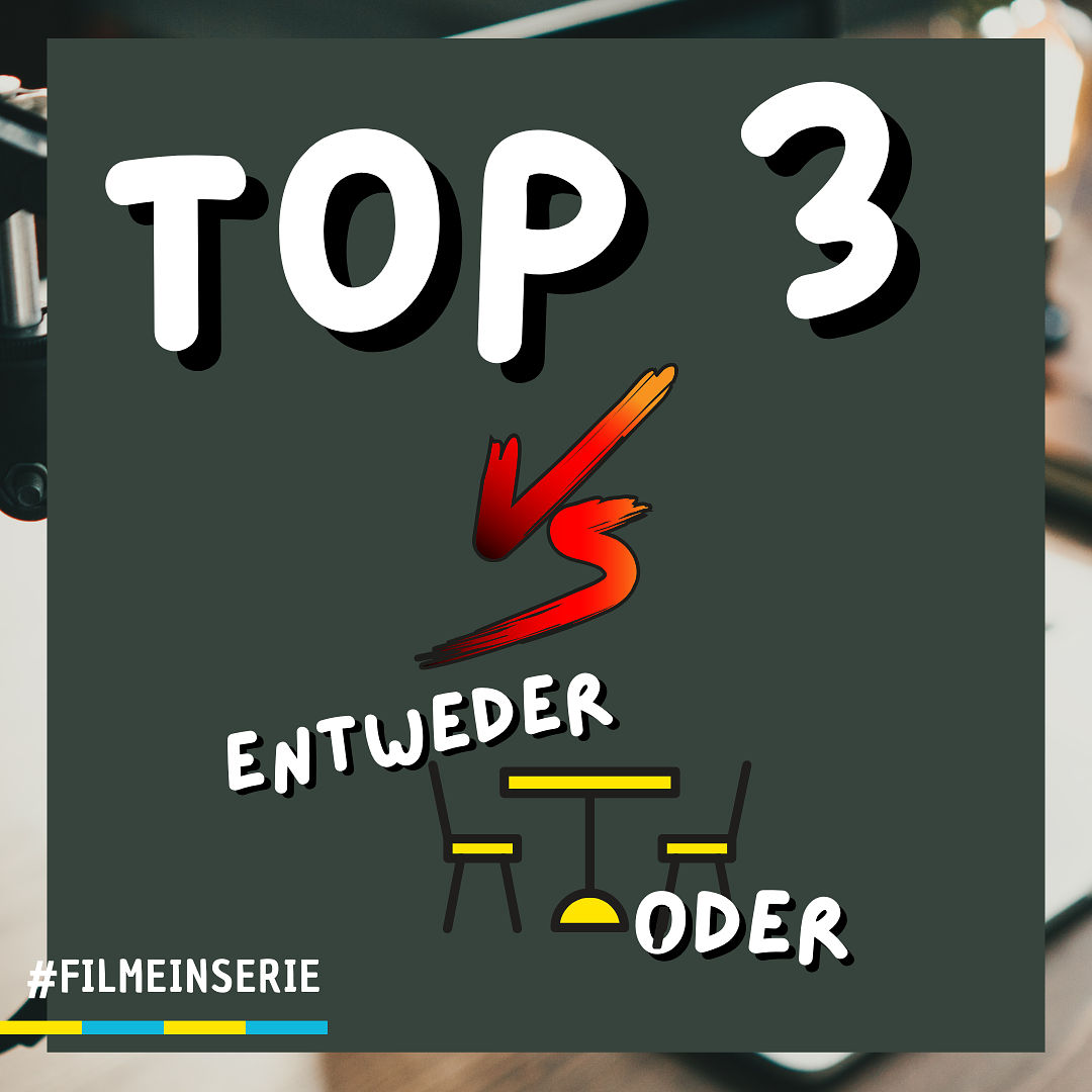 Top 3 ODER Entweder oder? (#142)