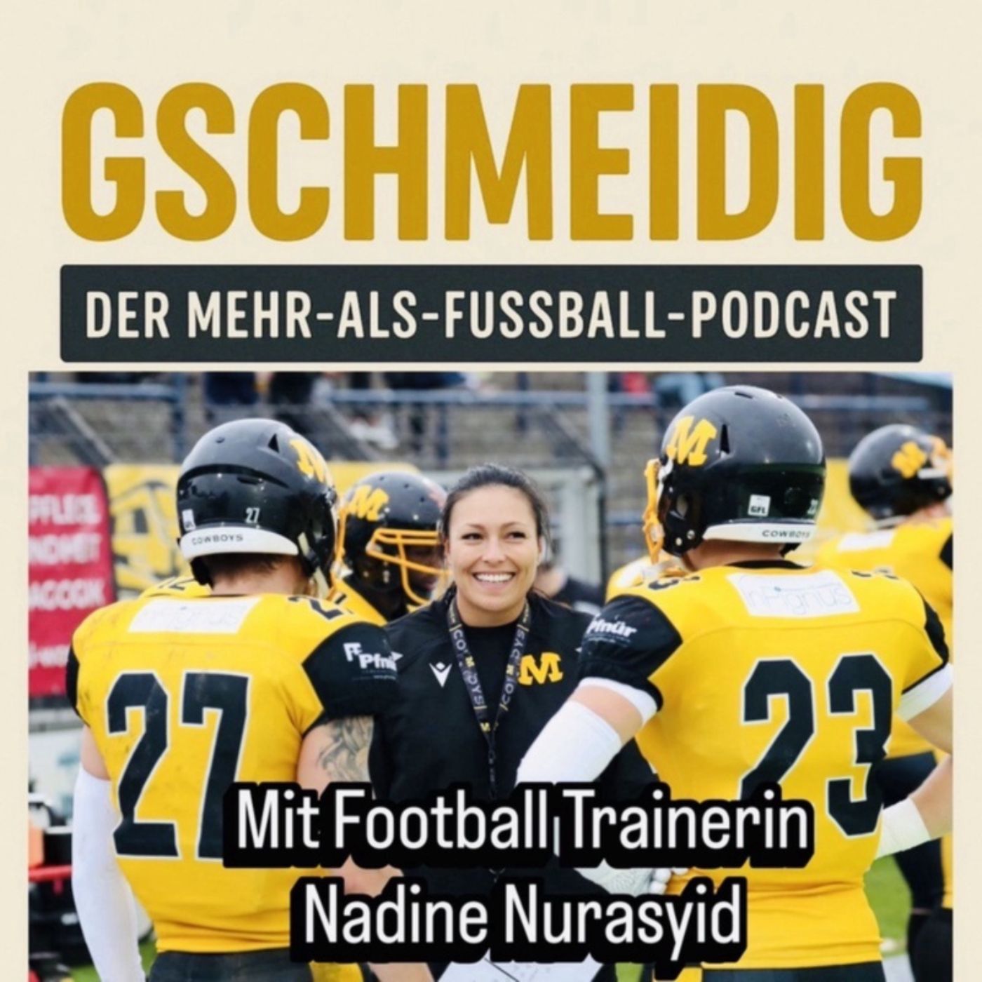 Touchdowns und Tackles - Nadine Nurasyid ist DIE Frau im deutschen American Football