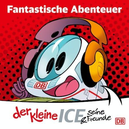 Trailer: Der kleine ICE & seine fantastischen Abenteuer