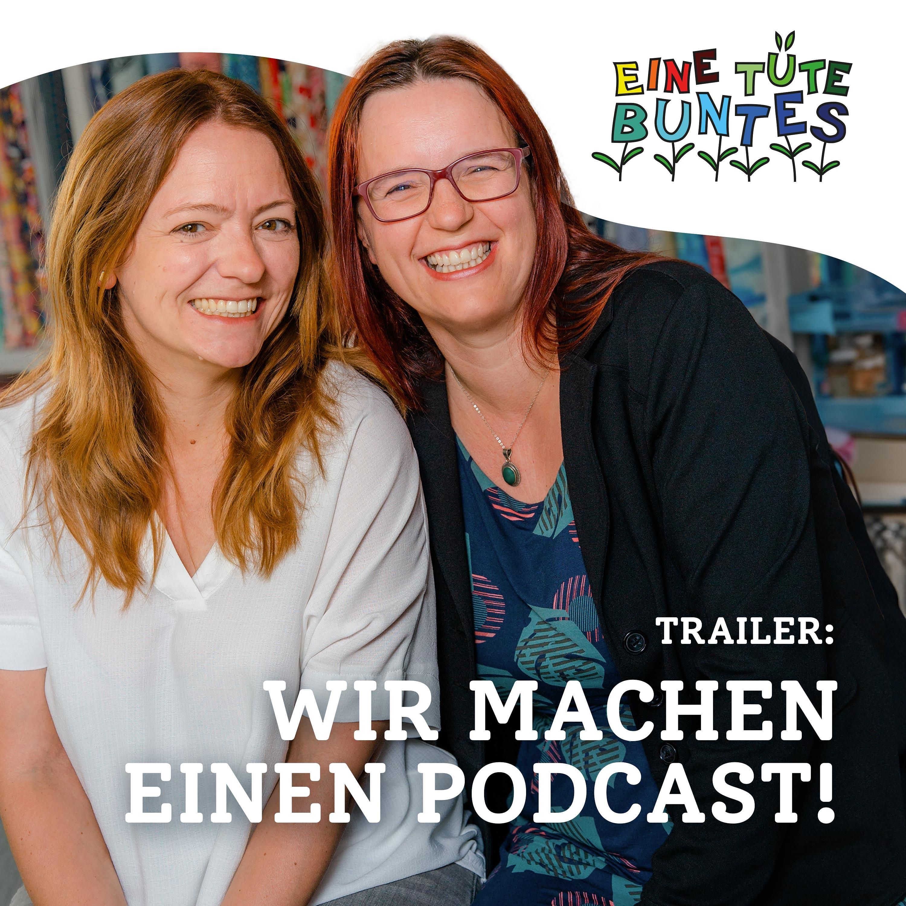 Trailer: Wir machen einen Podcast