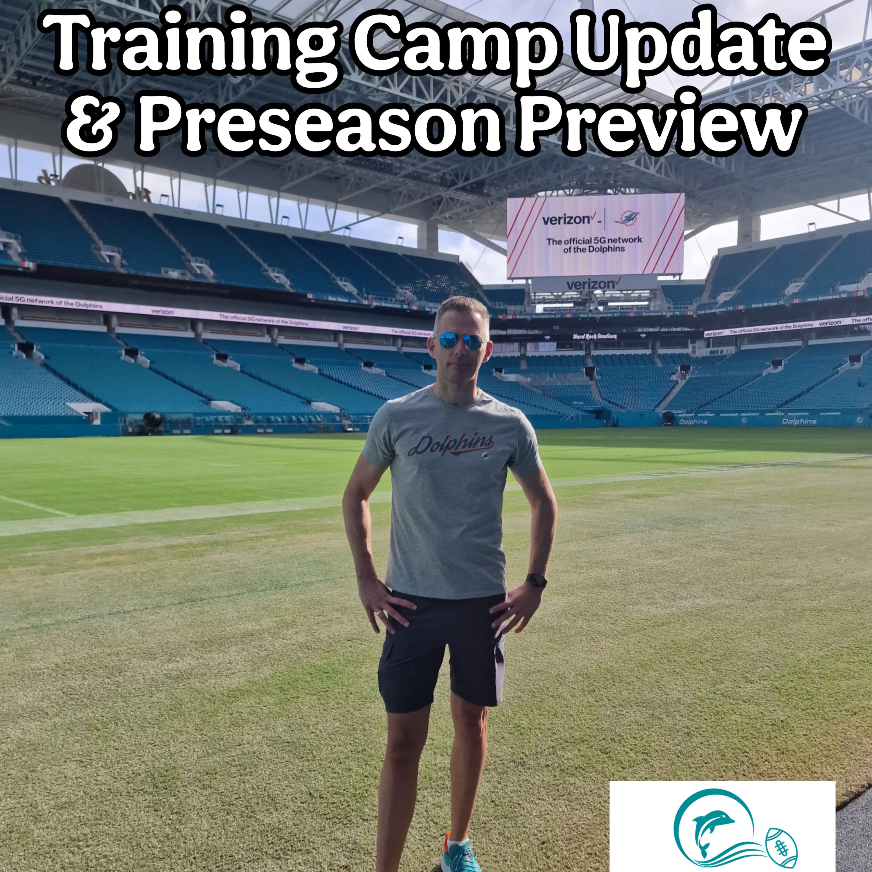 Training Camp Update & Preseason Preview