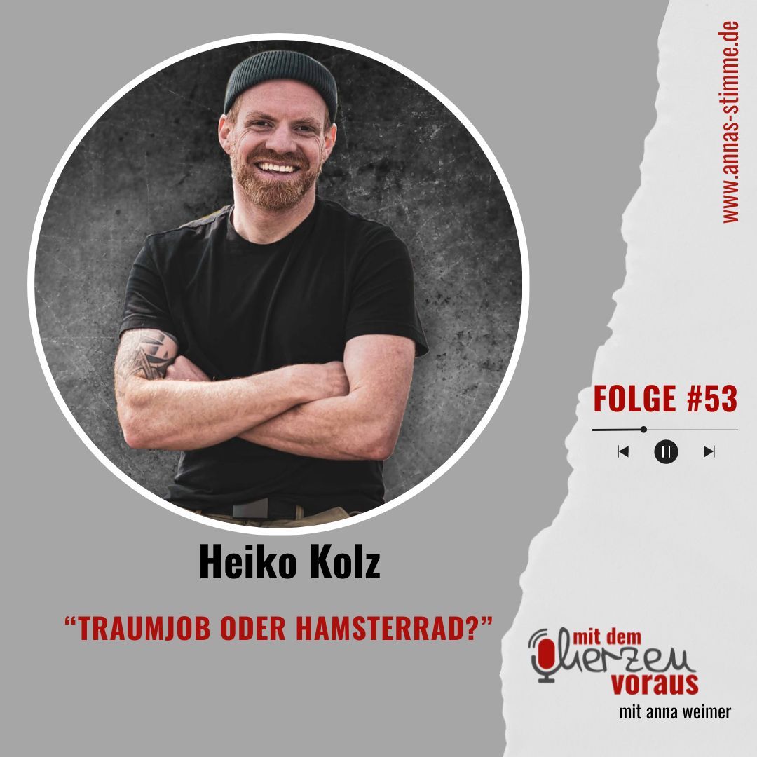 "Traumjob oder Hamsterrad?" mit Heiko Holz #53
