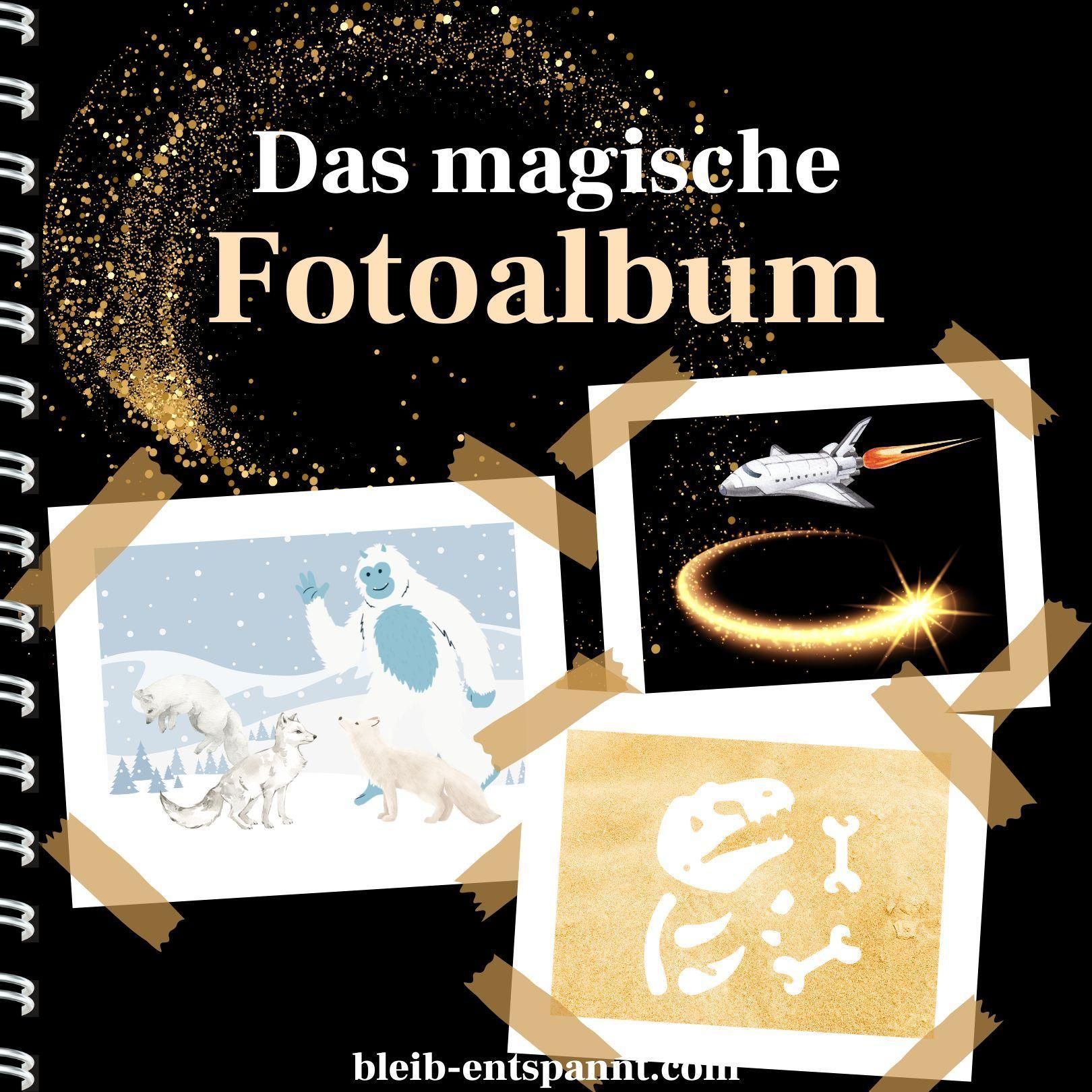 Traumreise für Kinder zum Einschlafen - Das magische Fotoalbum - Magie Geschichte