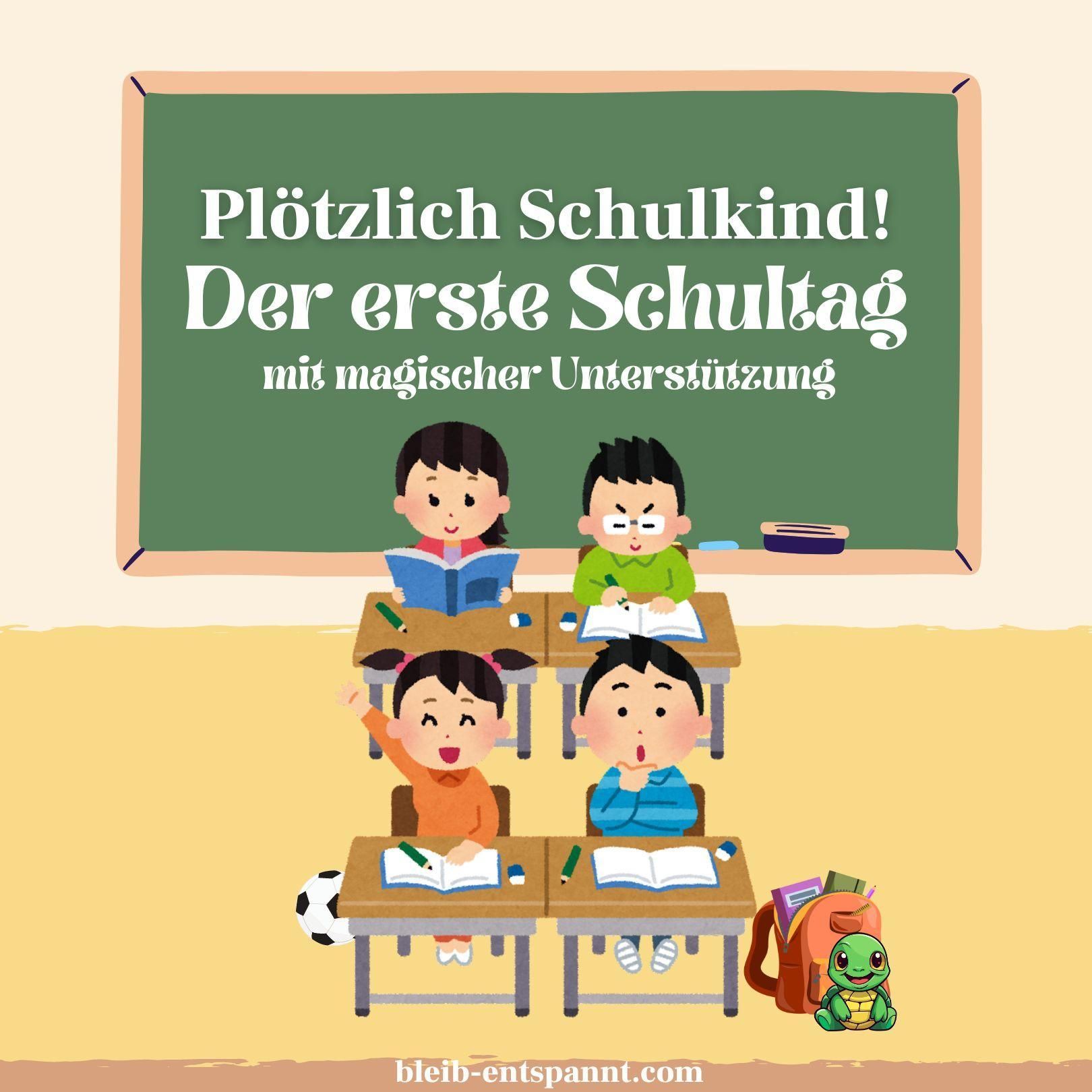 Traumreise für Kinder zum Einschlafen - Der erste Schultag ... mit magischer Unterstützung - Geschichte zur Einschulung