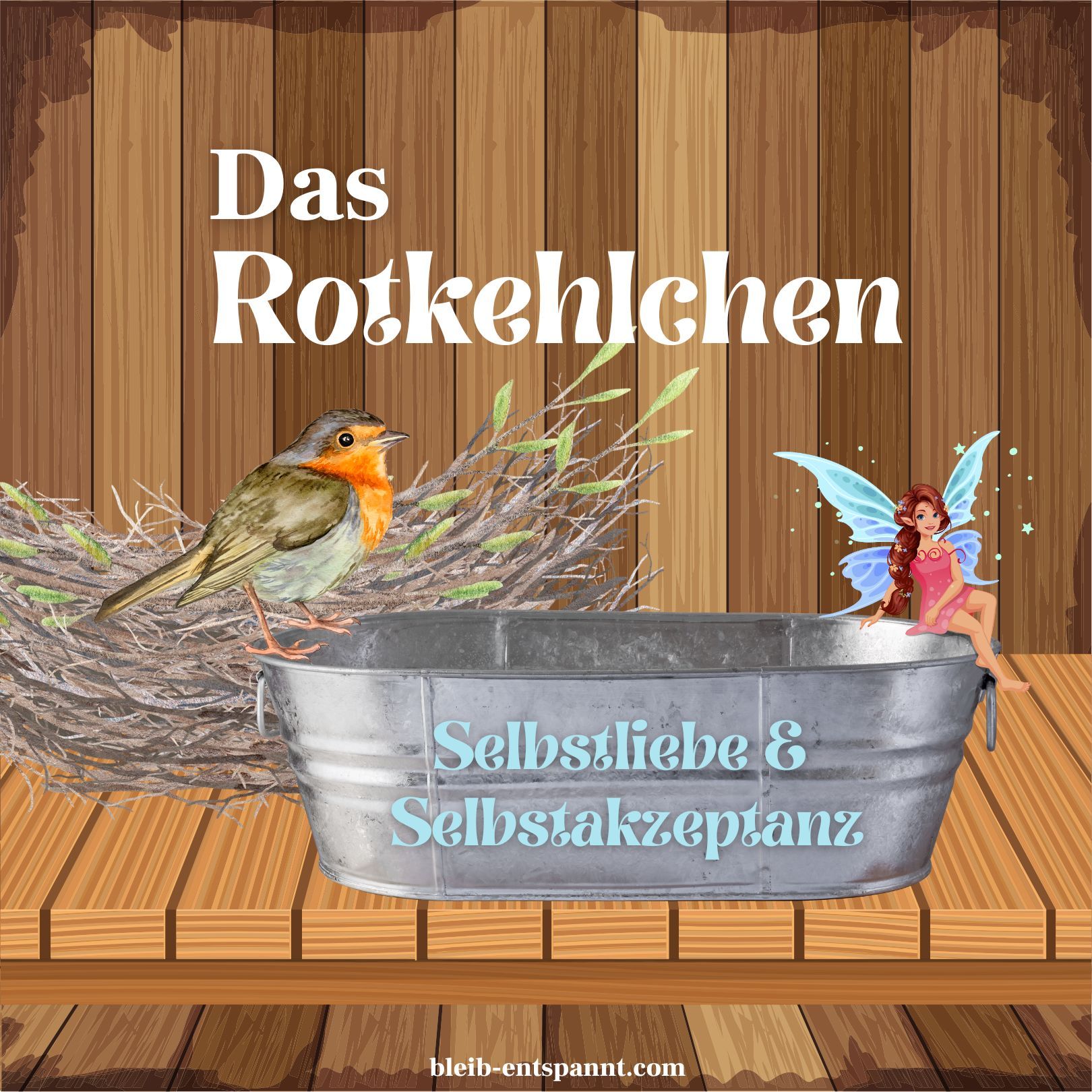 Traumreise für Kinder zum Einschlafen mit Affirmationen - Selbstliebe & Selbstakzeptanz - Rotkehlchen Geschichte
