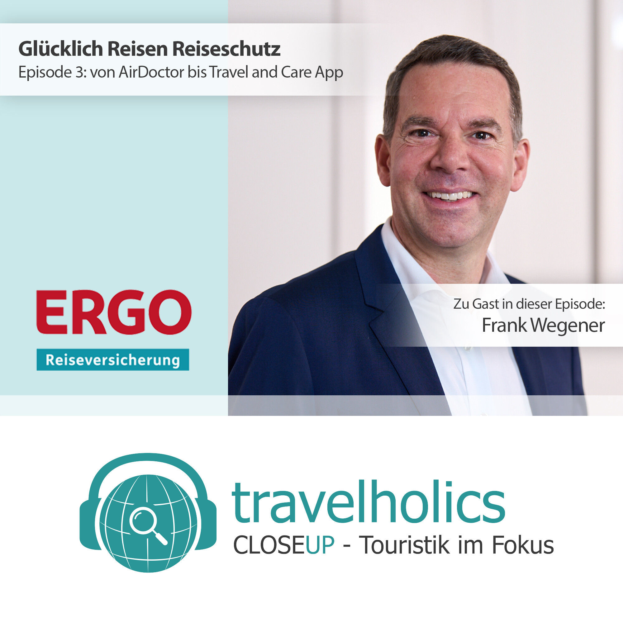 Travelholics CloseUP - ERGO - Glücklich Reisen mit Reiseschutz E3