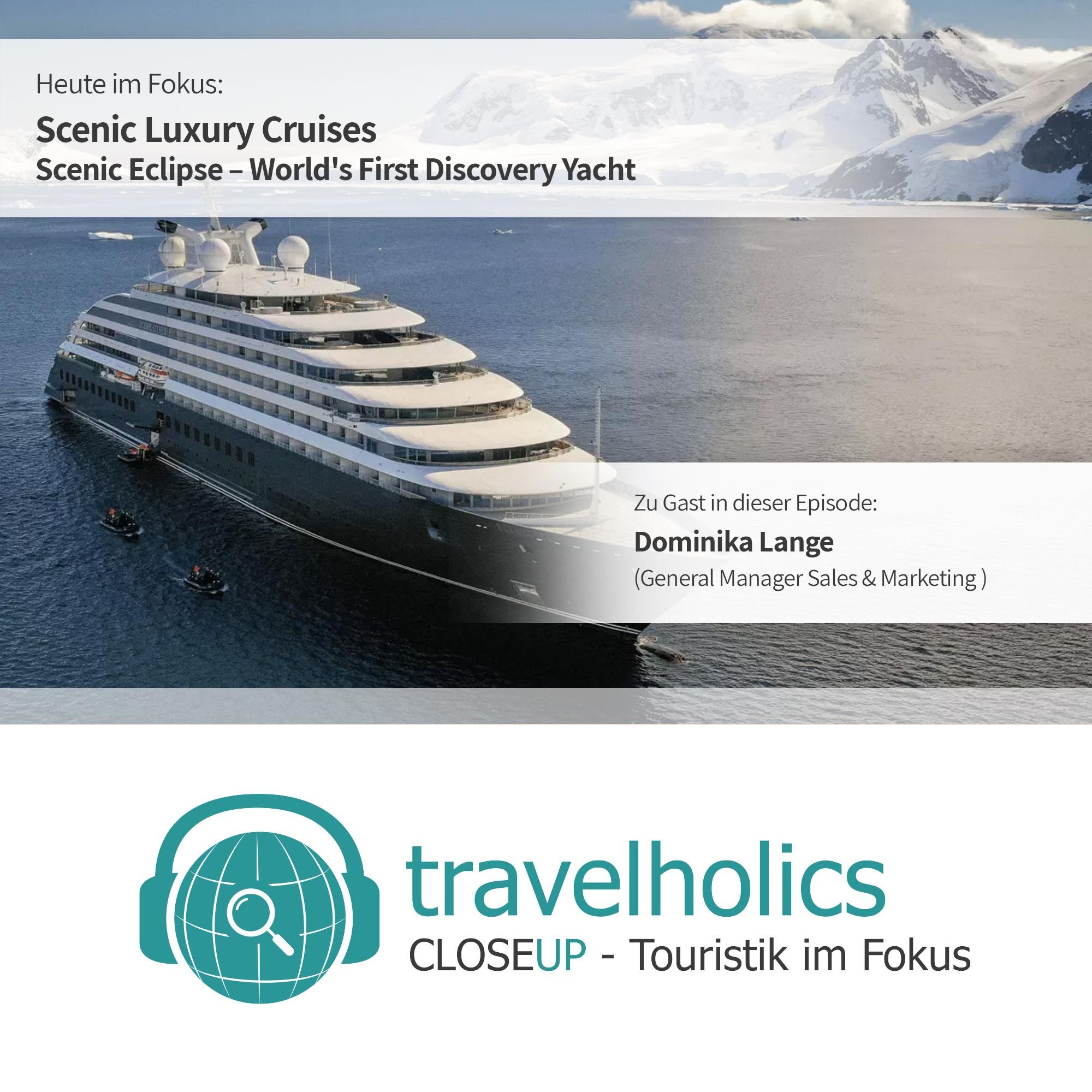 Travelholics CloseUP - Scenic Luxury Cruises E1