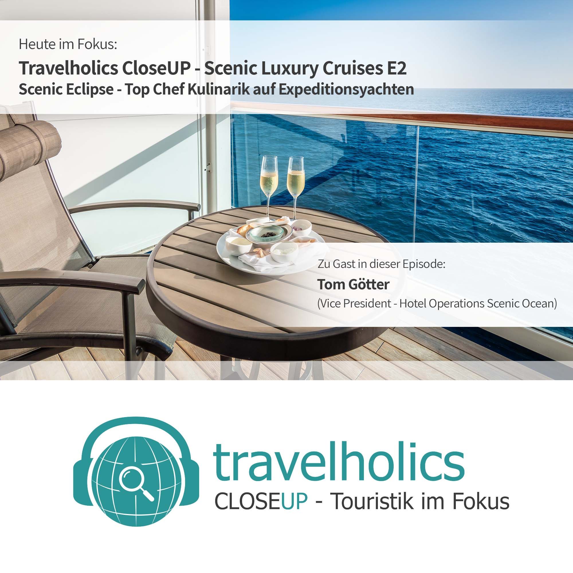Travelholics CloseUP - Scenic Luxury Cruises E2