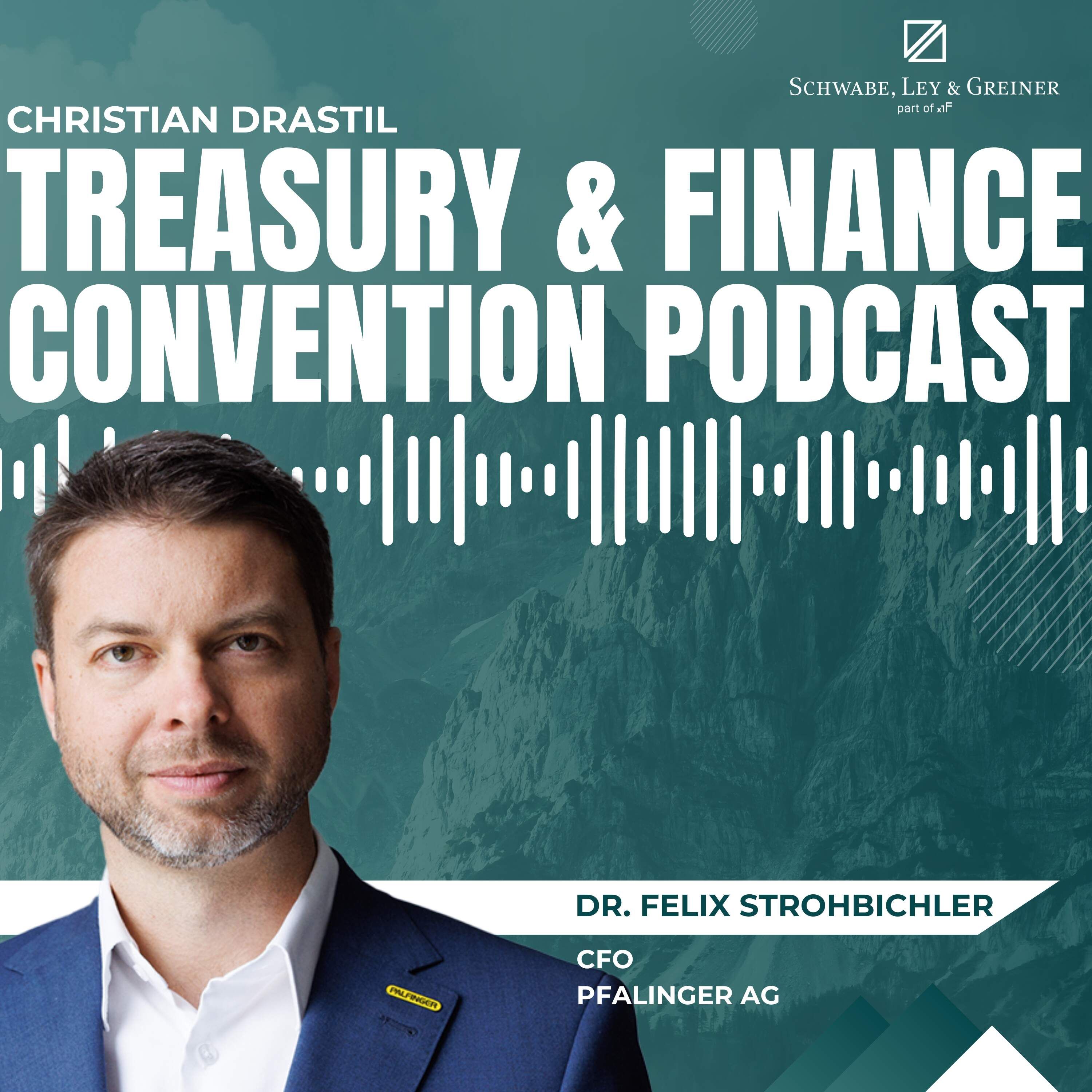 Treasury & Finance Convention Podcast: Felix Strohbichler (Palfinger) auf der #tfc25
