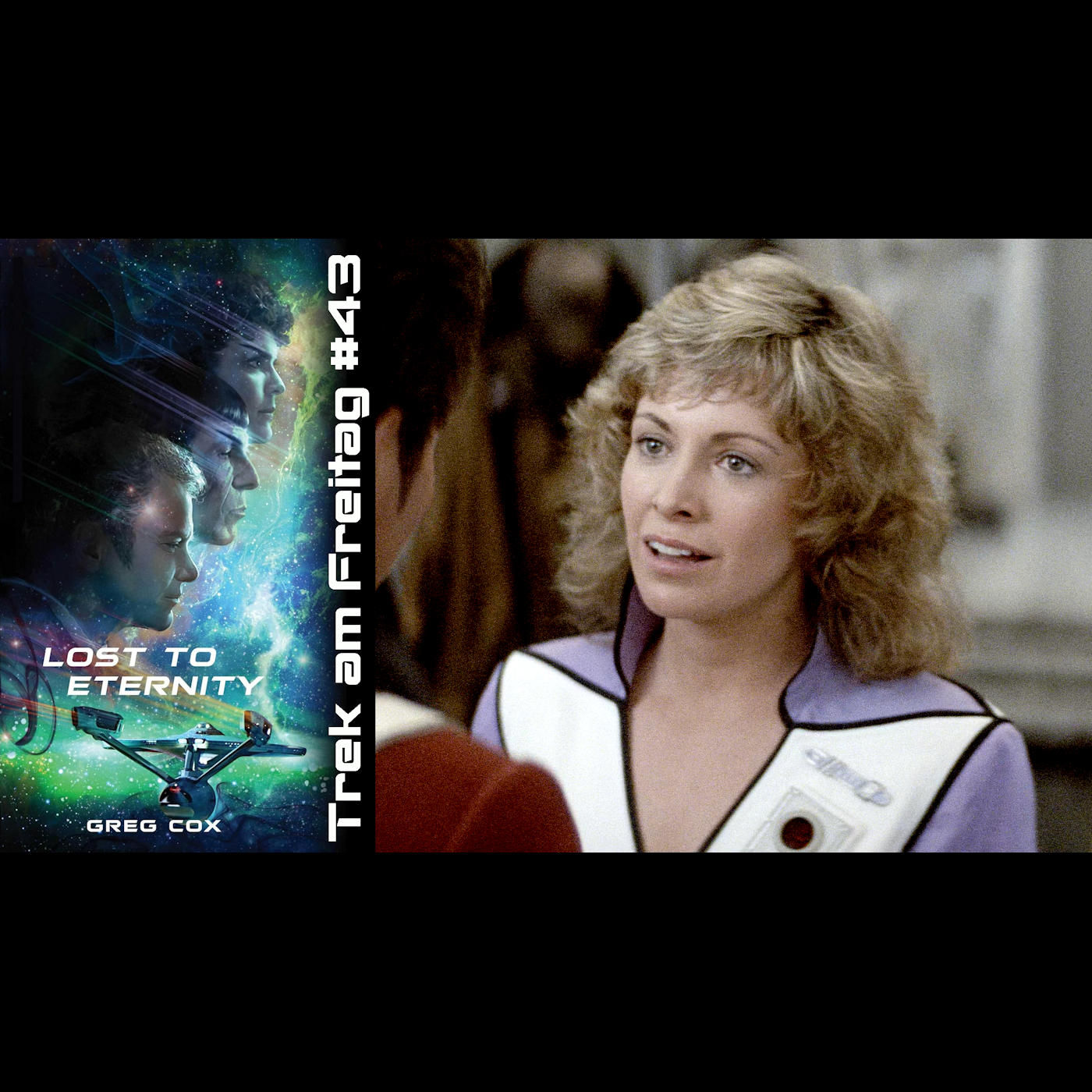 Trek am Freitag #43: Lost to Eternity