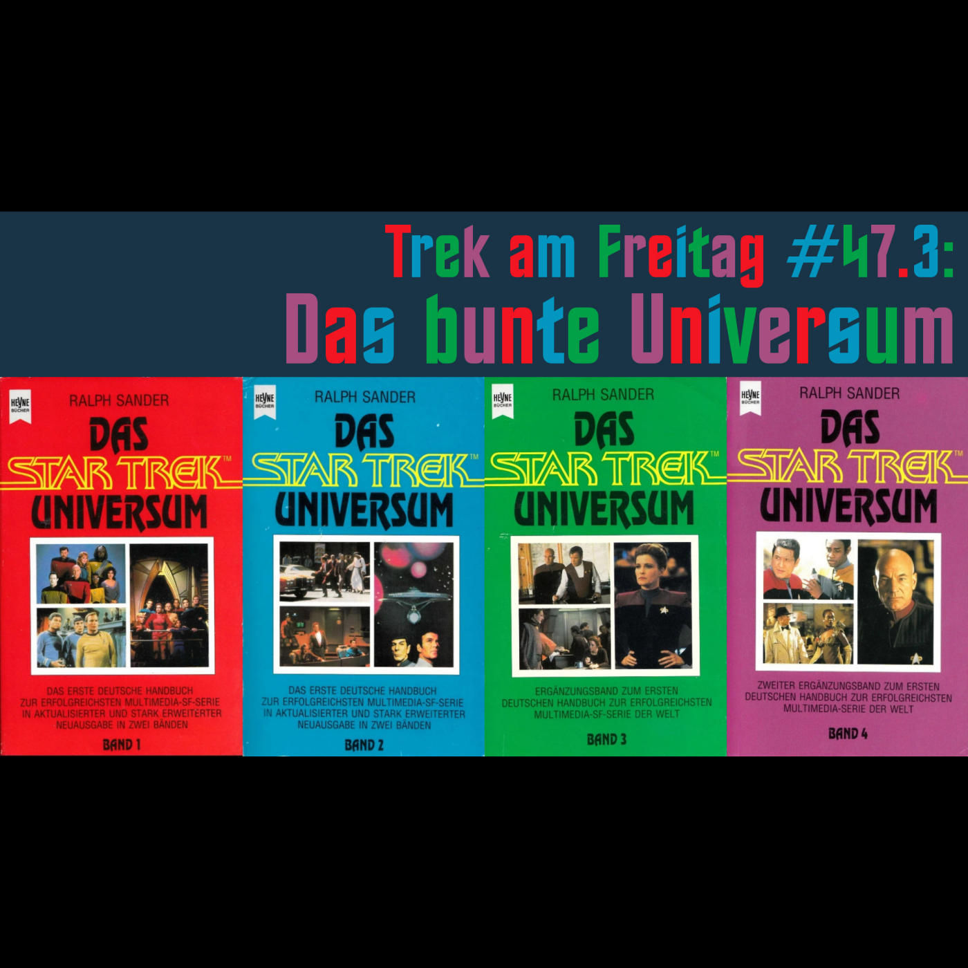 Trek am Freitag #47.3: Das bunte Universum