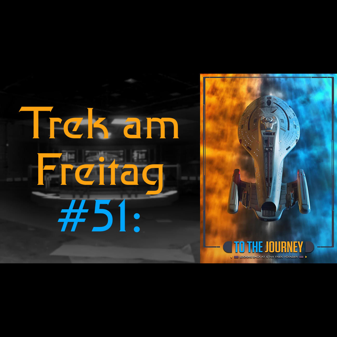 Trek am Freitag #51: To the Journey