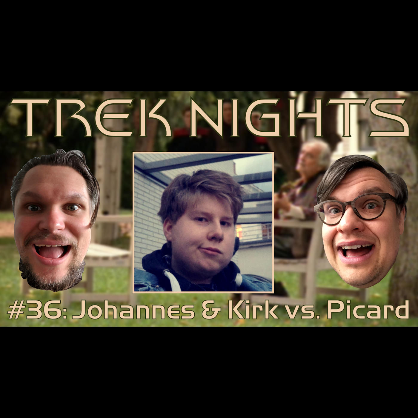 Trek Nights #36: Johannes & Kirk vs. Picard