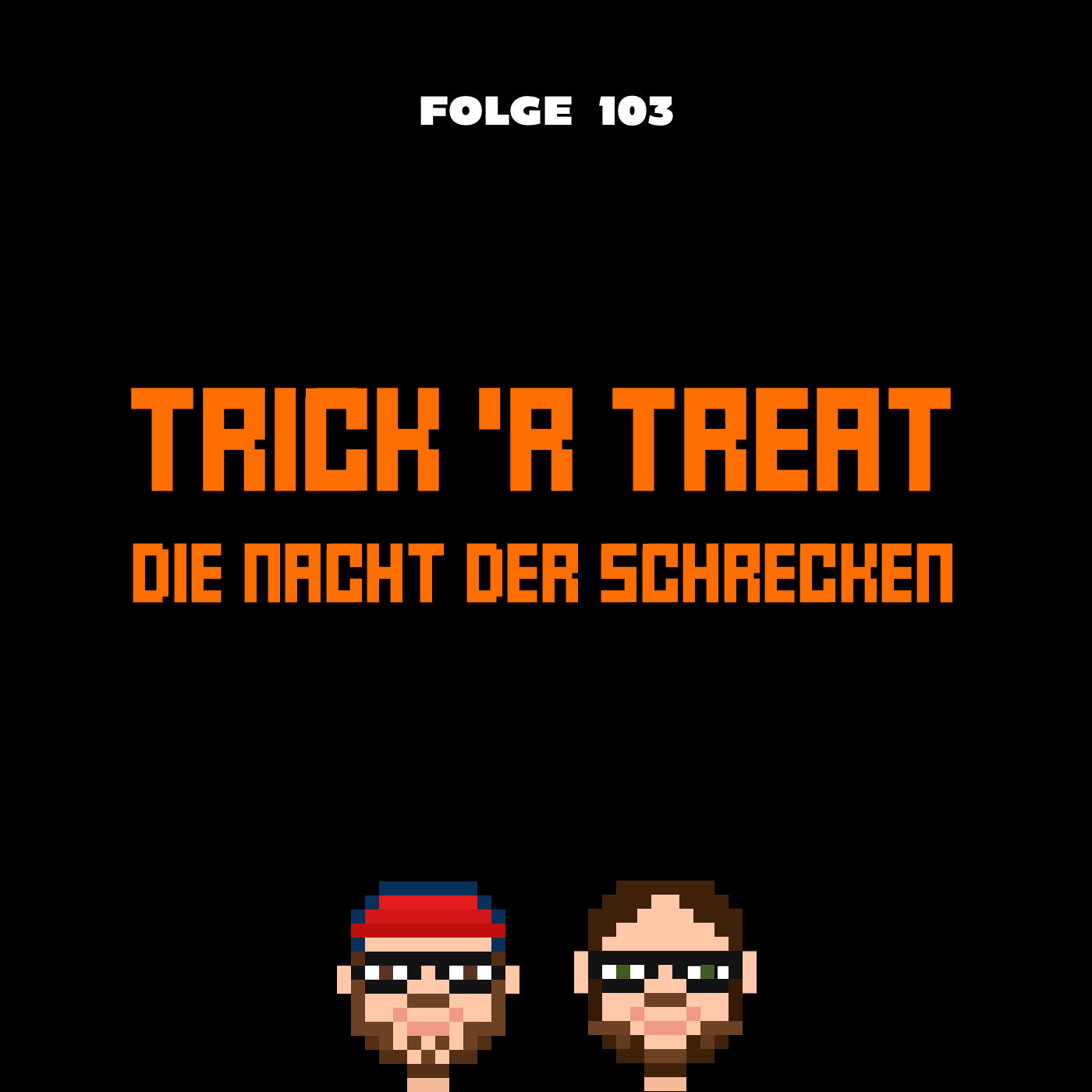 Trick ’r Treat – Die Nacht der Schrecken (Folge 103)